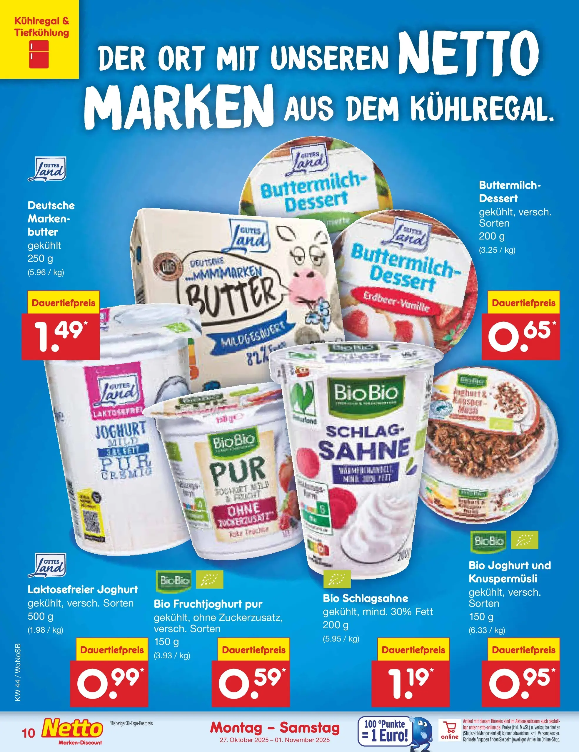 Netto Marken-Discount prospekt Frankfurt (ab 26.10.2025) » Angebote | Seite: 12 | Produkte: Buttermilch, Schlagsahne, Joghurt, Fruchtjoghurt Netto Marken-Discount prospekt Frankfurt (ab 26.10.2025) » Angebote | Seite: 12 | Produkte: Buttermilch, Schlagsahne, Joghurt, Fruchtjoghurt