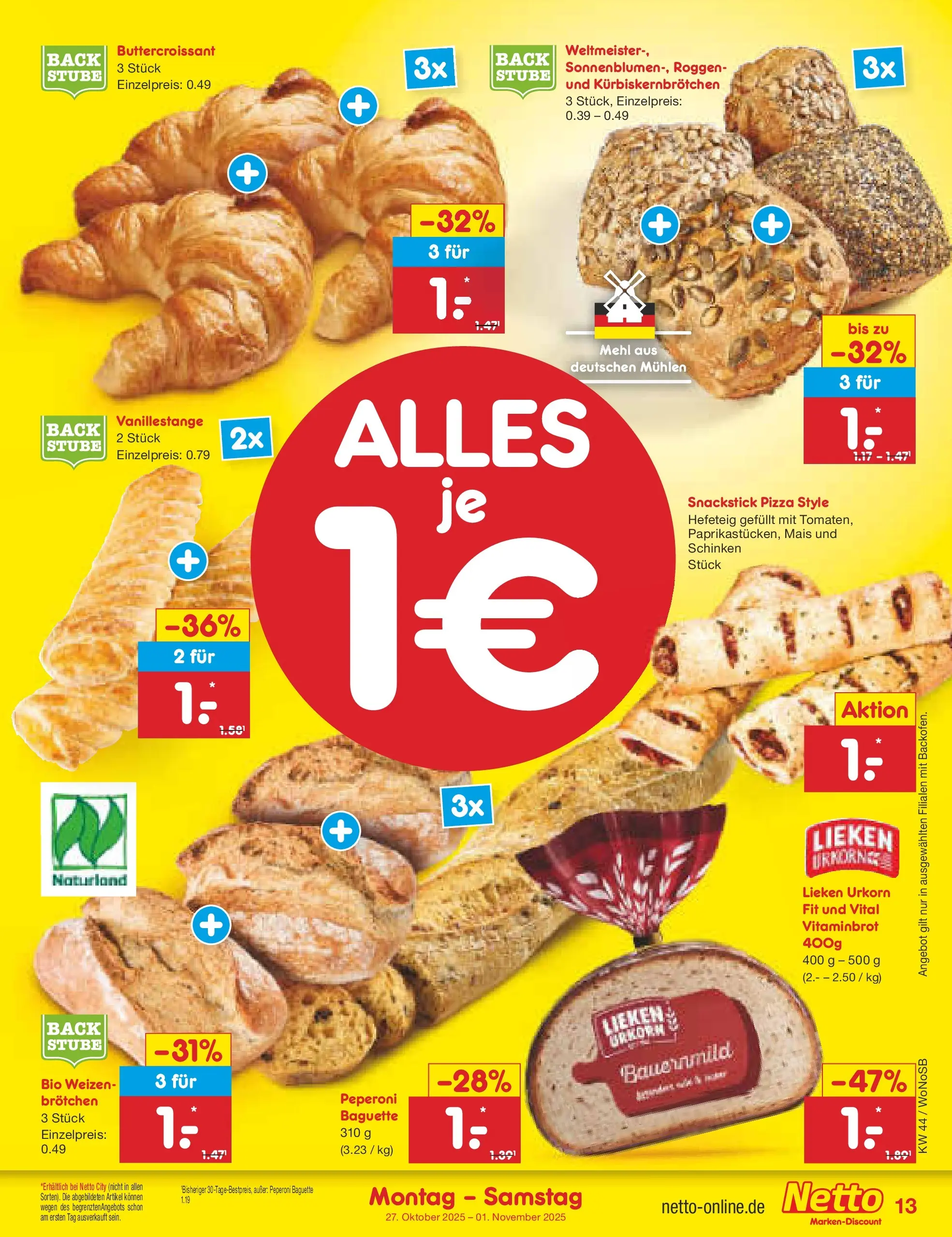 Netto Marken-Discount prospekt Frankfurt (ab 26.10.2025) » Angebote | Seite: 15 | Produkte: Mehl, Baguette, Schinken, Pizza Netto Marken-Discount prospekt Frankfurt (ab 26.10.2025) » Angebote | Seite: 15 | Produkte: Mehl, Baguette, Schinken, Pizza