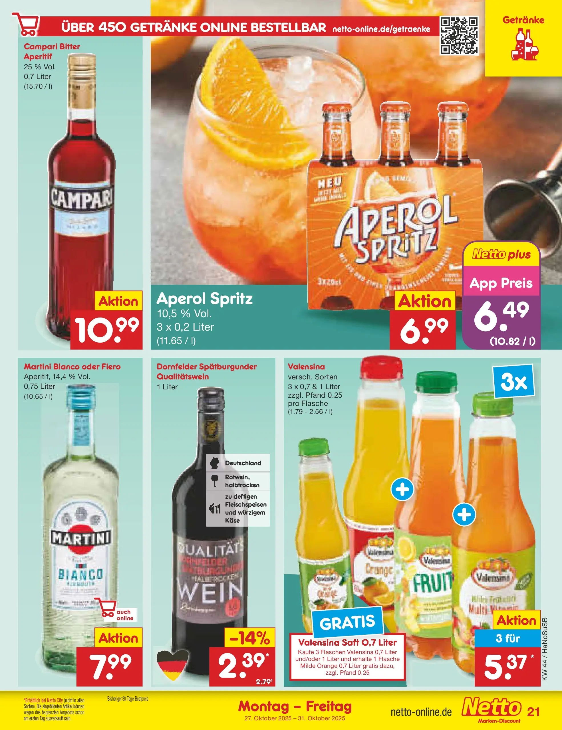 Netto Marken-Discount prospekt Schwerte-Geisecke	 (ab 27.10.2025) » Angebote | Seite: 23 | Produkte: Martini, Campari, Valensina, Saft Netto Marken-Discount prospekt Schwerte-Geisecke	 (ab 27.10.2025) » Angebote | Seite: 23 | Produkte: Martini, Campari, Valensina, Saft