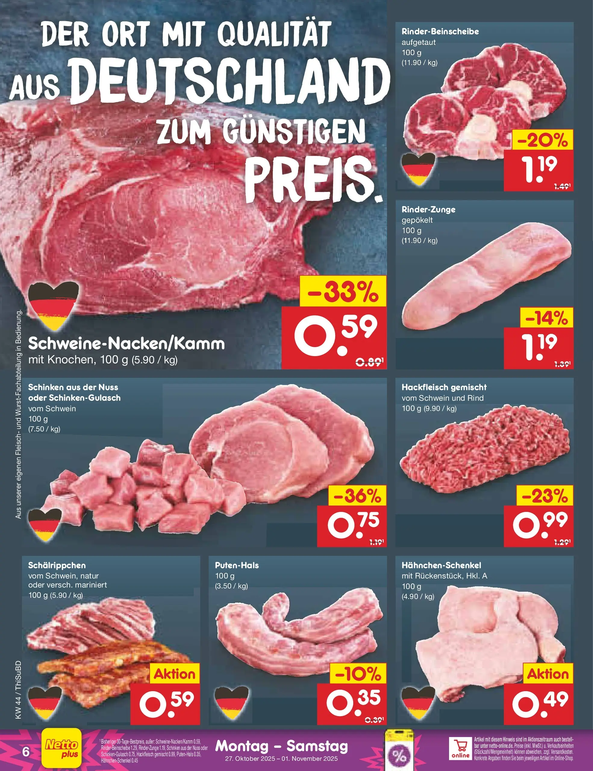 Netto Marken-Discount prospekt Thiendorf	 (ab 27.10.2025) » Angebote | Seite: 8 | Produkte: Hahnchenschenkel, Schinken, Fleisch, Hackfleisch Netto Marken-Discount prospekt Thiendorf	 (ab 27.10.2025) » Angebote | Seite: 8 | Produkte: Hahnchenschenkel, Schinken, Fleisch, Hackfleisch