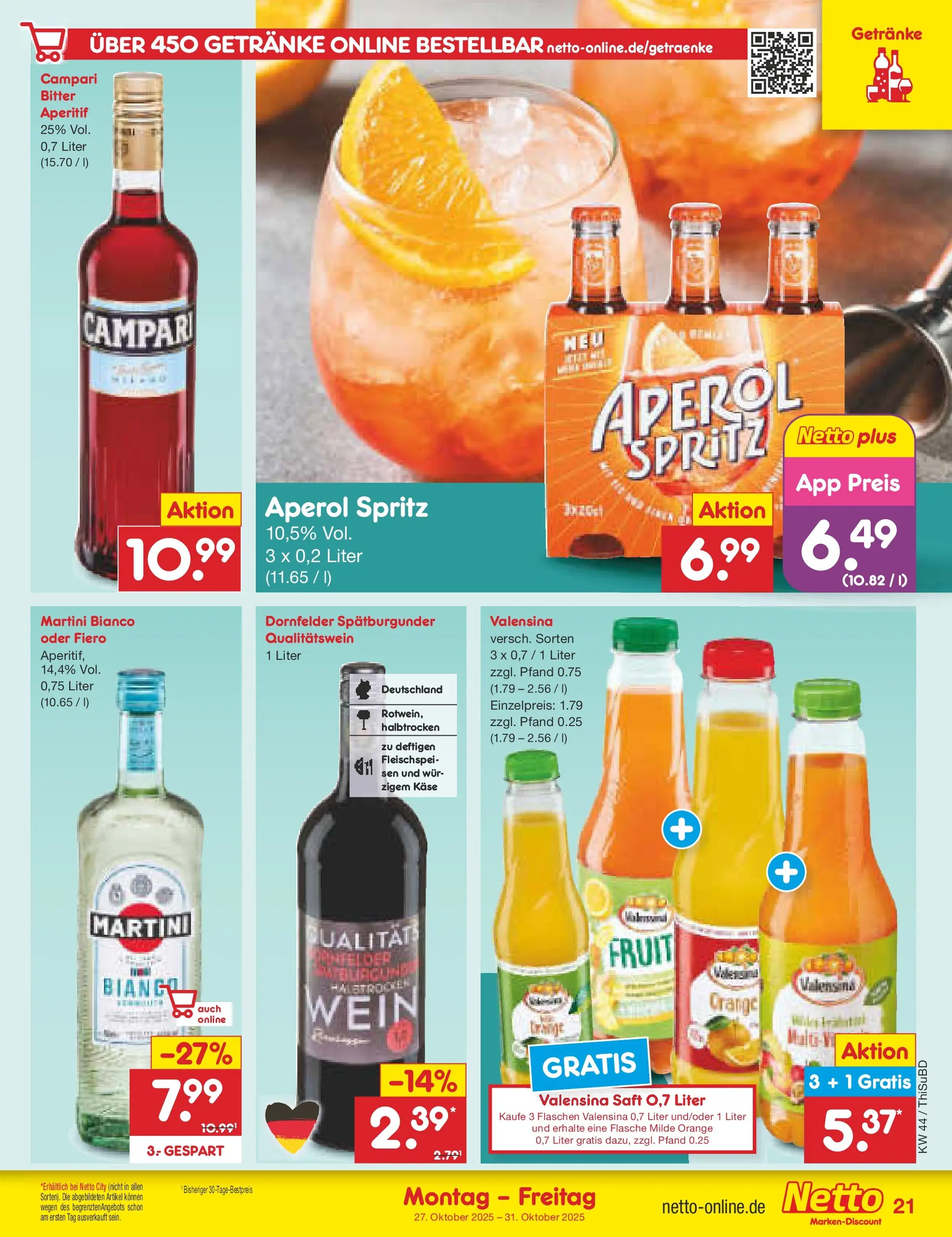 Netto Marken-Discount prospekt Thiendorf	 (ab 27.10.2025) » Angebote | Seite: 23 | Produkte: Valensina, Aperol, Saft, Wein Netto Marken-Discount prospekt Thiendorf	 (ab 27.10.2025) » Angebote | Seite: 23 | Produkte: Valensina, Aperol, Saft, Wein
