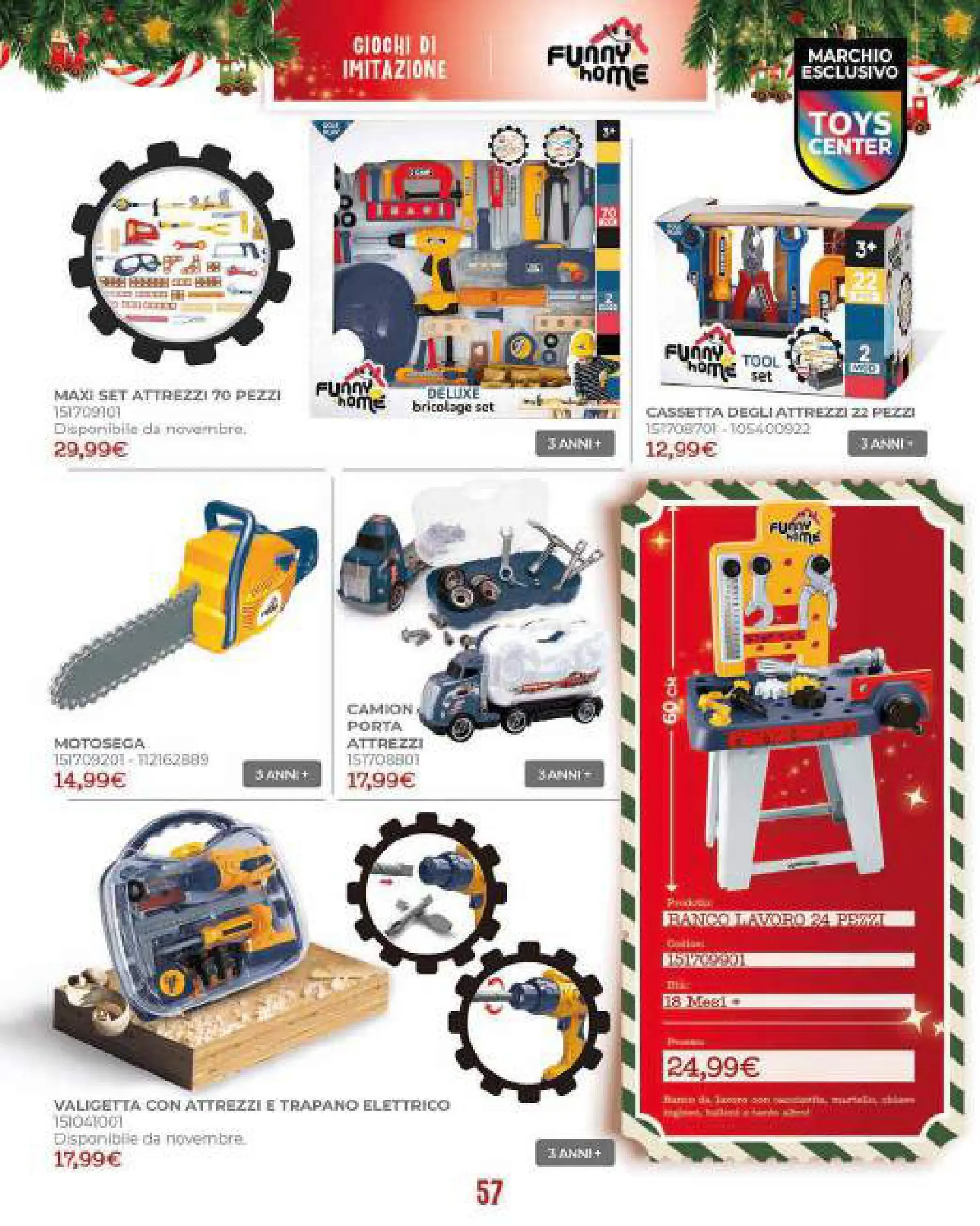 Toys Center - Catalogo di Natale 2025 dal 19/10/2025 anteprima > nuovo offerte!⏳ | Pagina: 59 | Prodotti: Motosega, Trapano, Valigetta Nuovo Toys Center - Catalogo di Natale 2025 dal 19/10/2025 > offerte anteprima 🛍️ | Pagina: 59 | Prodotti: Motosega, Trapano, Valigetta