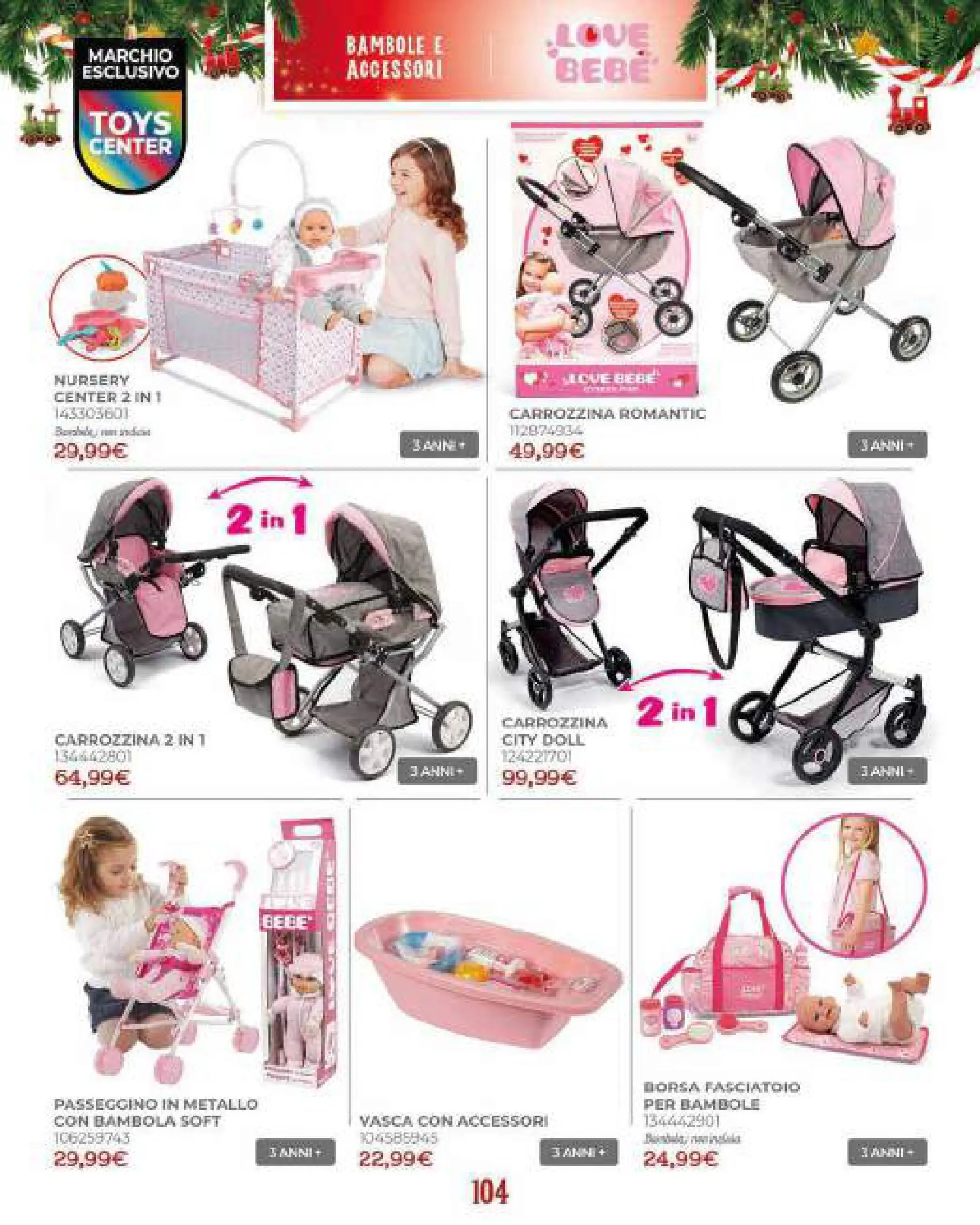Toys Center - Catalogo di Natale 2025 dal 19/10/2025 anteprima > nuovo offerte!⏳ | Pagina: 106 | Prodotti: Passeggino, Borsa, Fasciatoio Nuovo Toys Center - Catalogo di Natale 2025 dal 19/10/2025 > offerte anteprima 🛍️ | Pagina: 106 | Prodotti: Passeggino, Borsa, Fasciatoio