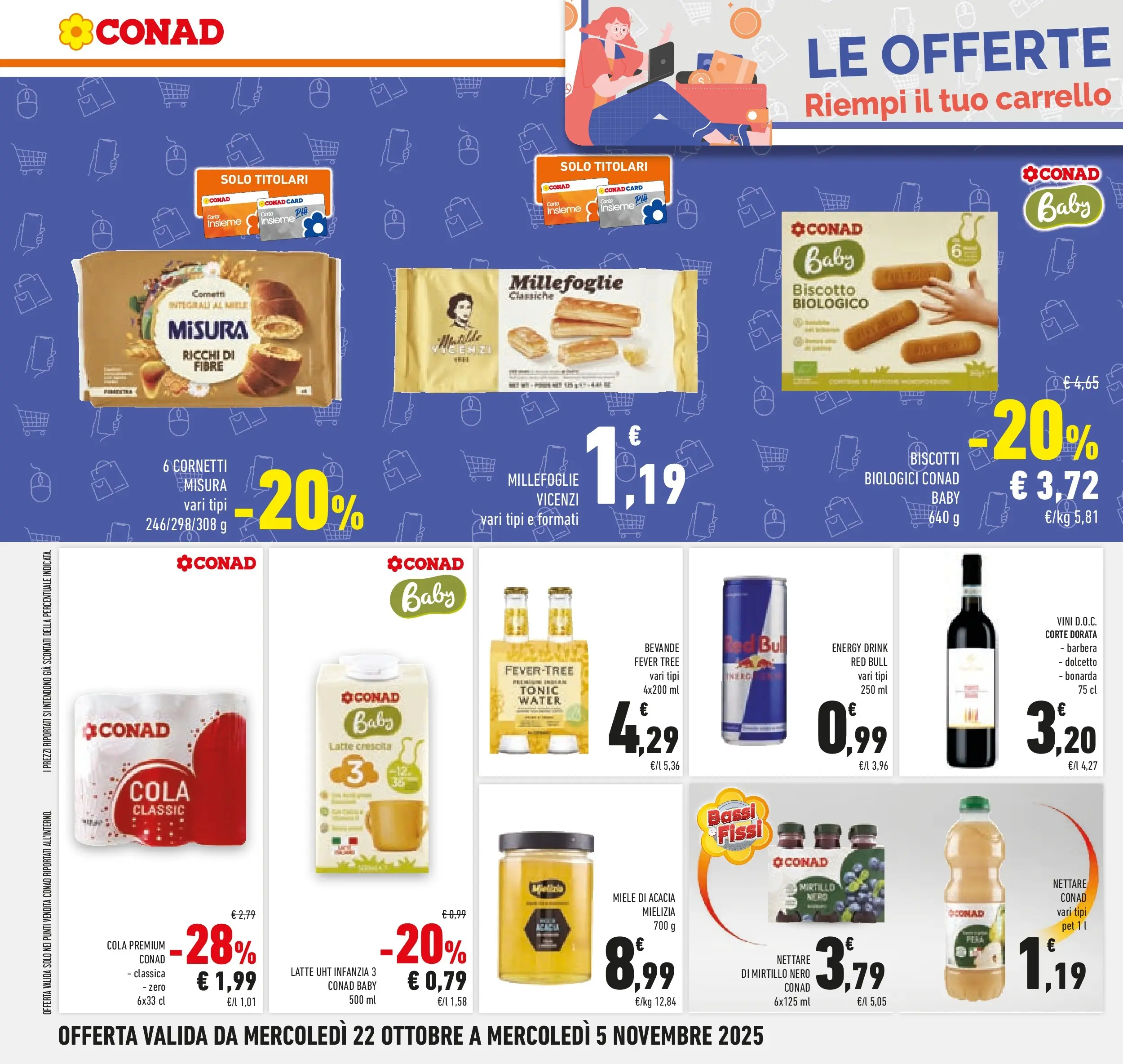Volantino Conad dal 21/10/2025 > Anteprima | Pagina: 40 | Prodotti: Biscotti, Latte, Pera, Miele