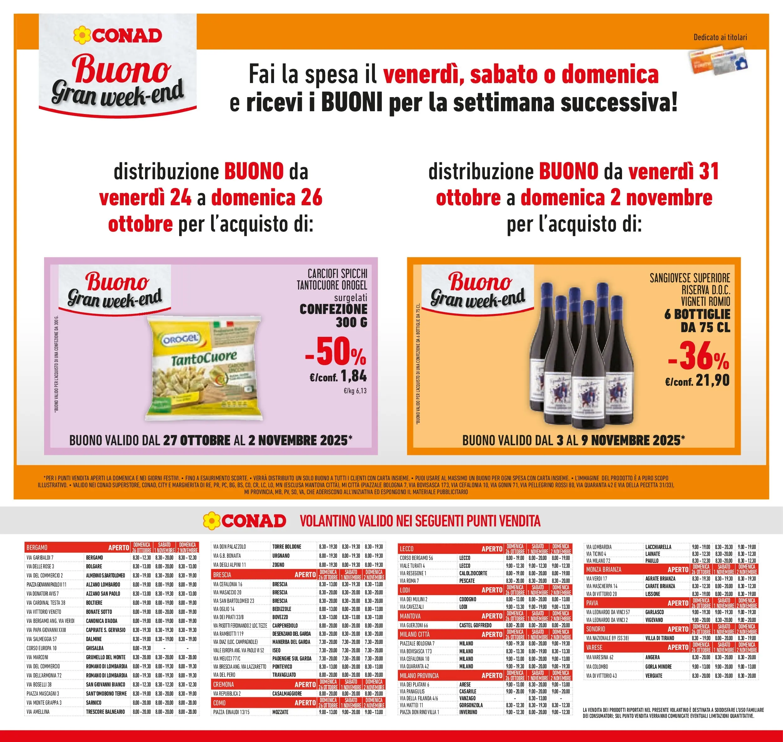 Volantino Conad dal 21/10/2025 > Anteprima | Pagina: 50 | Prodotti: Carciofi, Gorgonzola, Grappa