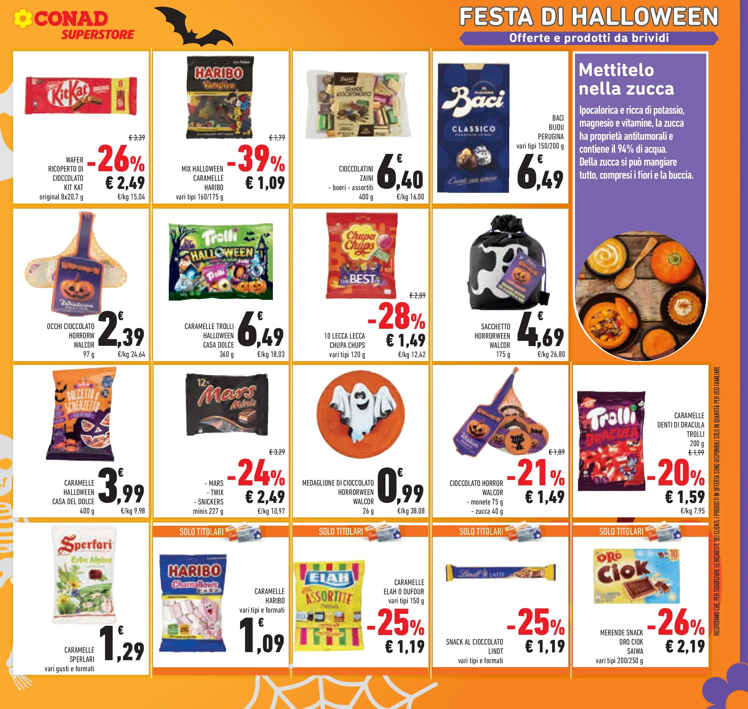Volantino Conad dal 21/10/2025 > Anteprima | Pagina: 15 | Prodotti: Cioccolato, Acqua, Zucca, Cioccolatini