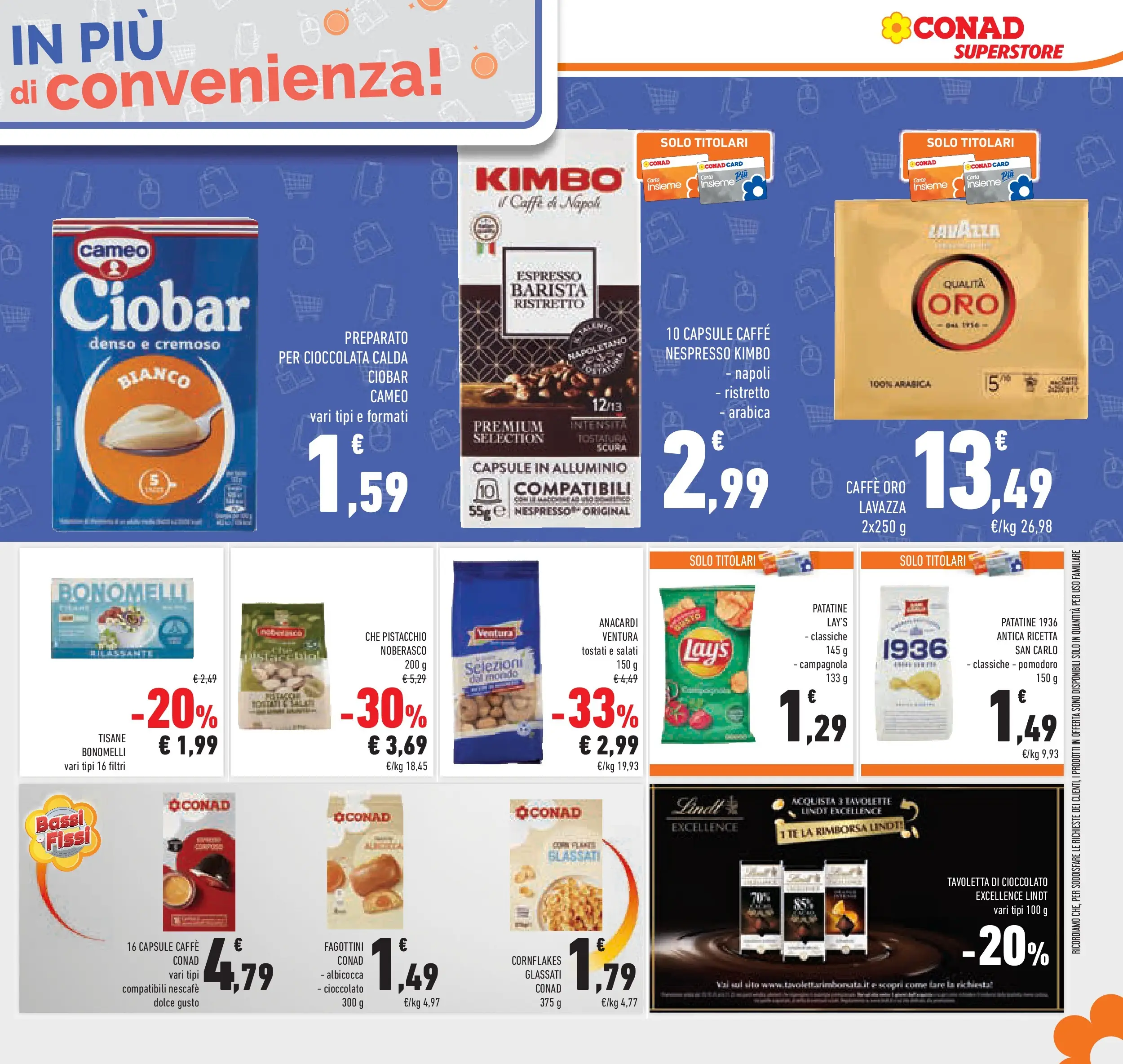 Volantino Conad dal 21/10/2025 > Anteprima | Pagina: 29 | Prodotti: Caffè, Patatine, Anacardi, Lavazza