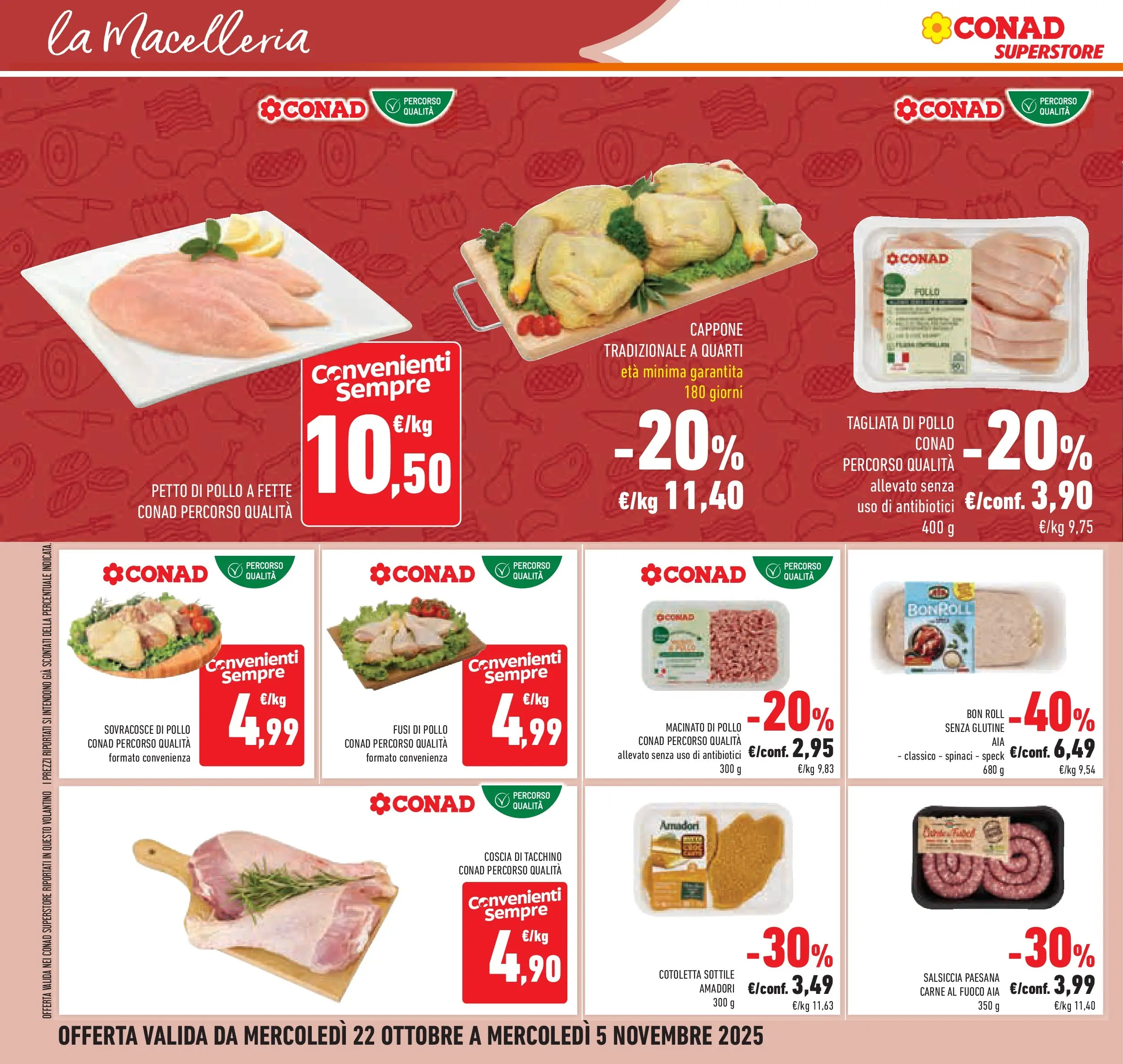 Volantino Conad dal 21/10/2025 > Anteprima | Pagina: 32 | Prodotti: Speck, Pollo, Salsiccia, Macinato
