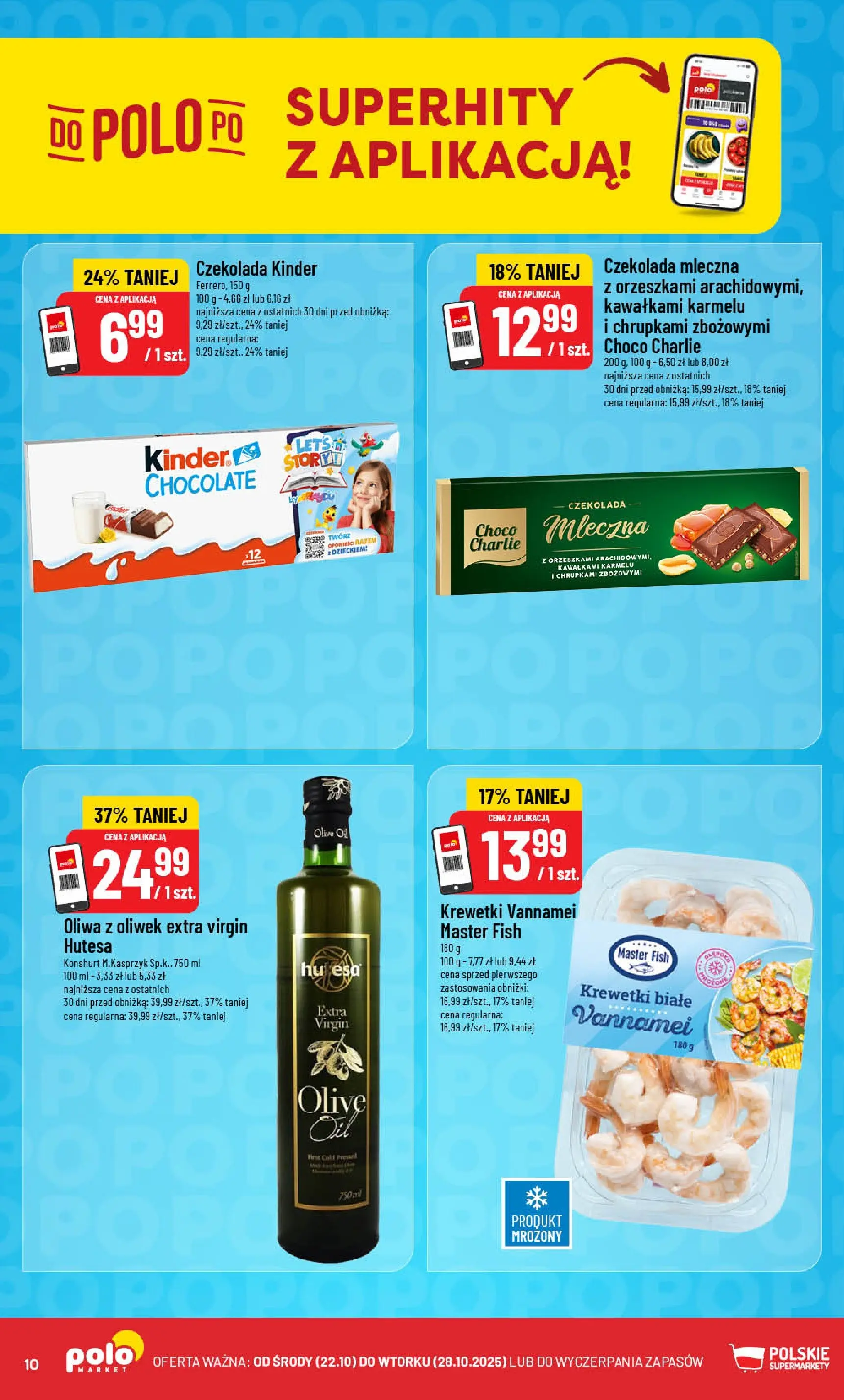 POLOmarket gazetka od jutra (22.10.2025) - Nowa PDF | Strona: 10 | Produkty: Oliwa z oliwek, Czekolada mleczna, Krewetki, Krewetki vannamei