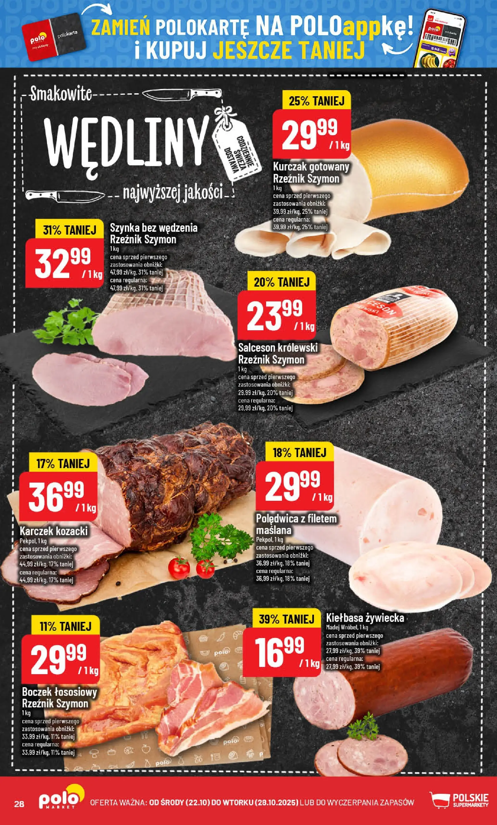 POLOmarket gazetka od jutra (22.10.2025) - Nowa PDF | Strona: 28 | Produkty: Kiełbasa, Kurczak, Boczek, Wędliny