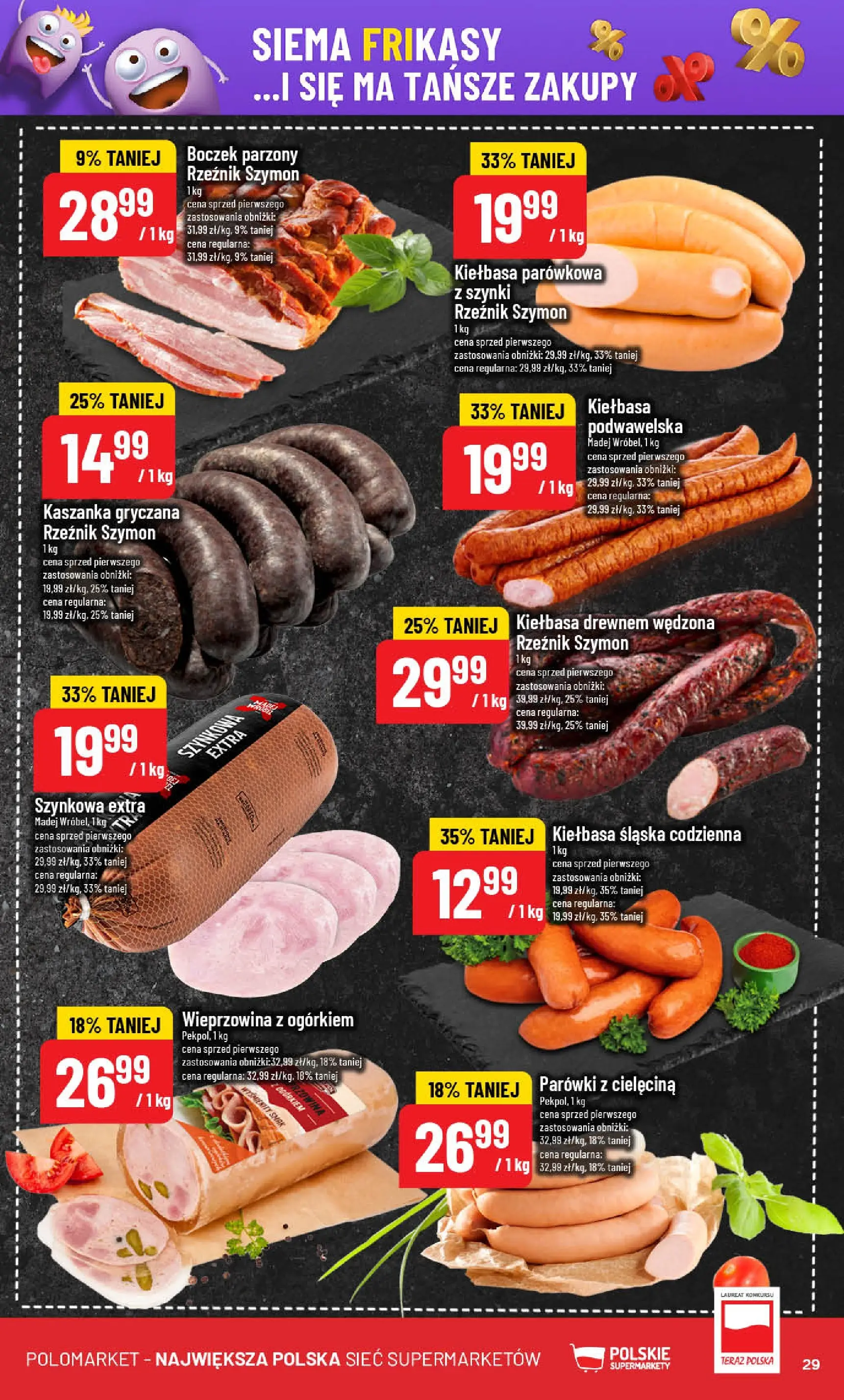 POLOmarket gazetka od jutra (22.10.2025) - Nowa PDF | Strona: 29 | Produkty: Kiełbasa, Kiełbasa śląska, Boczek parzony, Wieprzowina