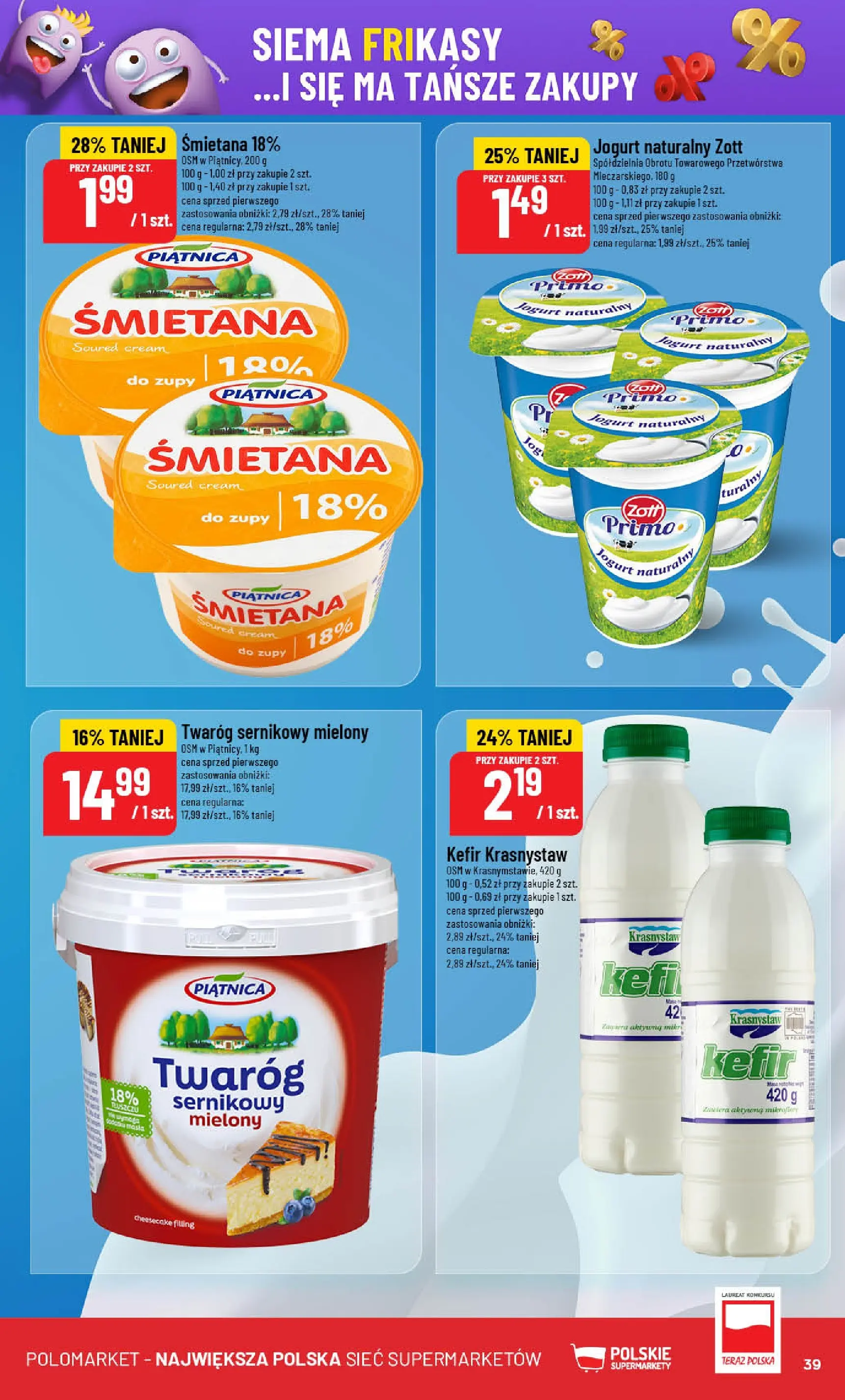 POLOmarket gazetka od jutra (22.10.2025) - Nowa PDF | Strona: 39 | Produkty: Kefir, Jogurt naturalny, Jogurt, Śmietana