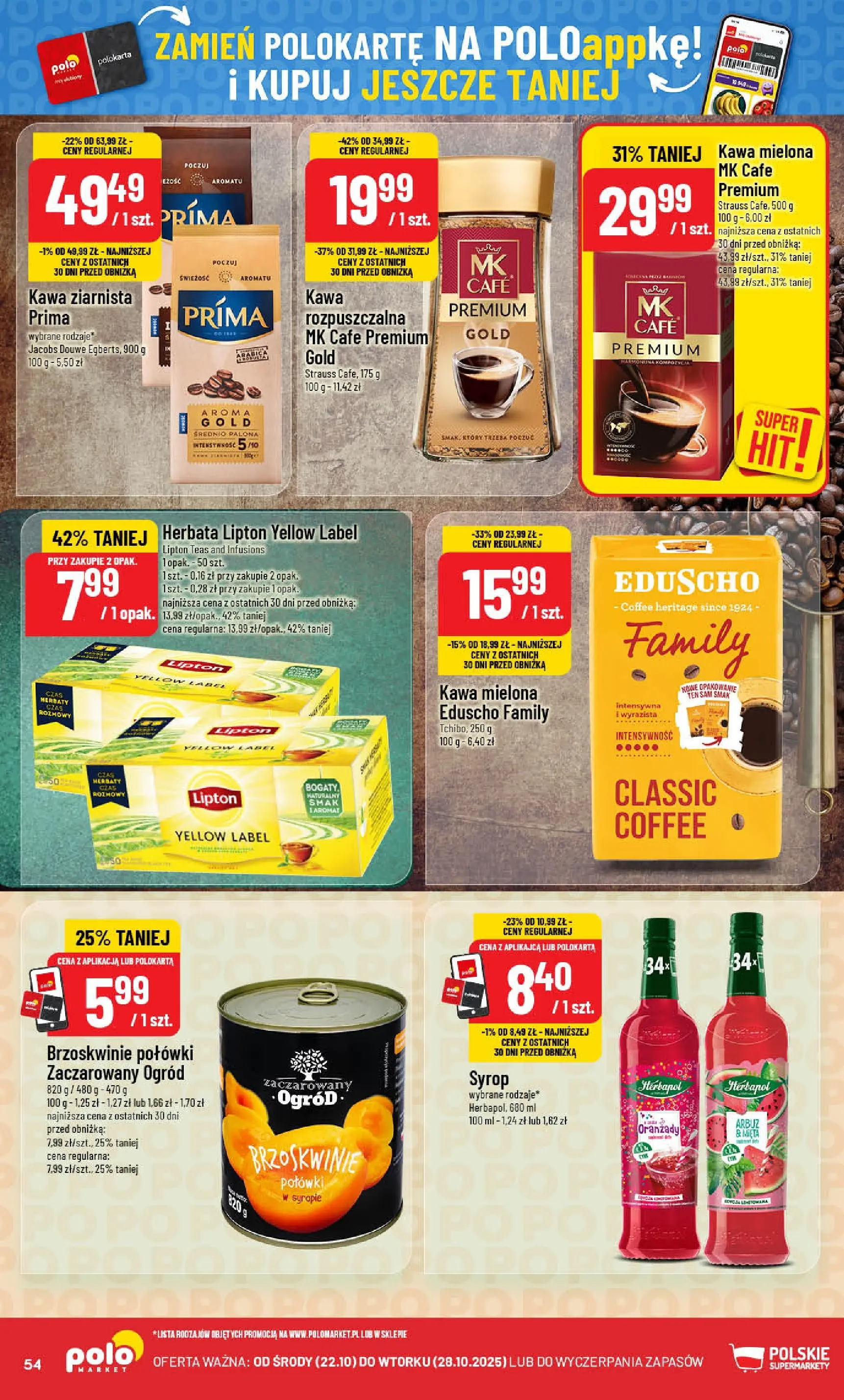 POLOmarket gazetka od jutra (22.10.2025) - Nowa PDF | Strona: 54 | Produkty: Herbata lipton, Kawa, Herbata, Brzoskwinie