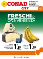 Conad City FRESCHI di Convenienza - al 02.11.2025