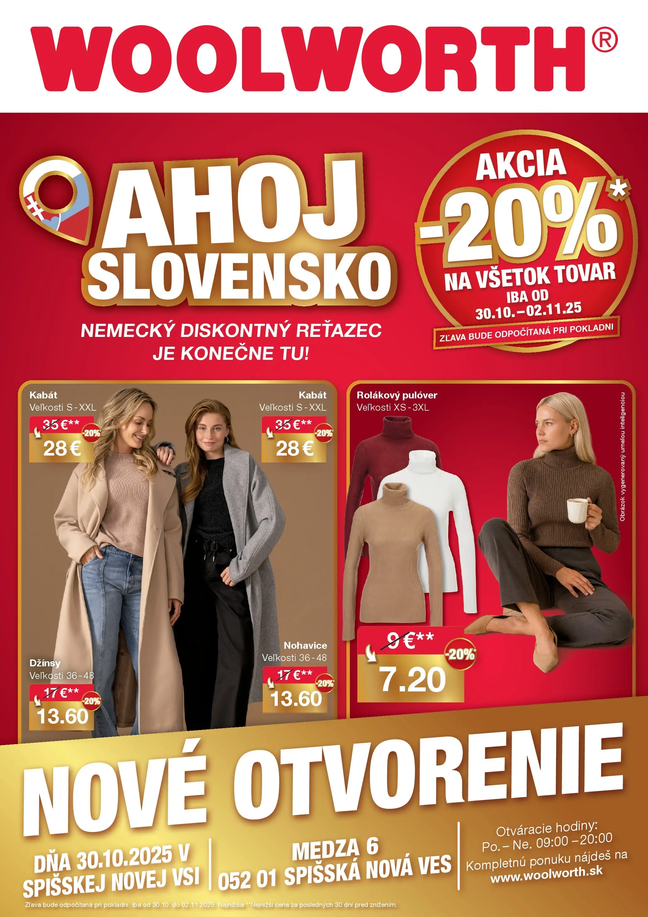 Woolworth - Woolworth: Ahoj Spisska Nova Ves od 23.10.2025 » aktuálna akcia | Strana: 1 | Produkty: Hodiny, Kabát, Nohavice