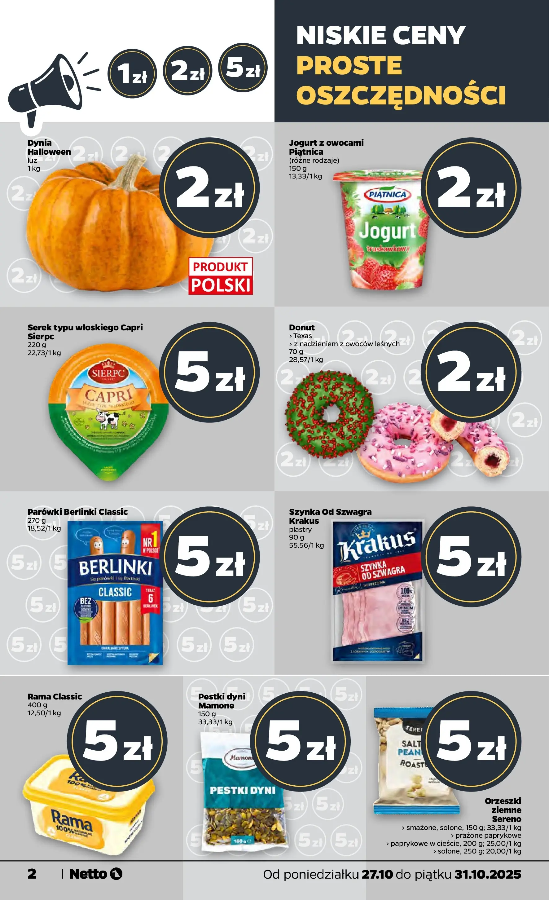 Netto - NETTO T44A ważne do 31.10 od 26.10.2025 - Aktualne promocje | Strona: 2 | Produkty: Dynia, Parówki, Orzeszki ziemne, Jogurt
