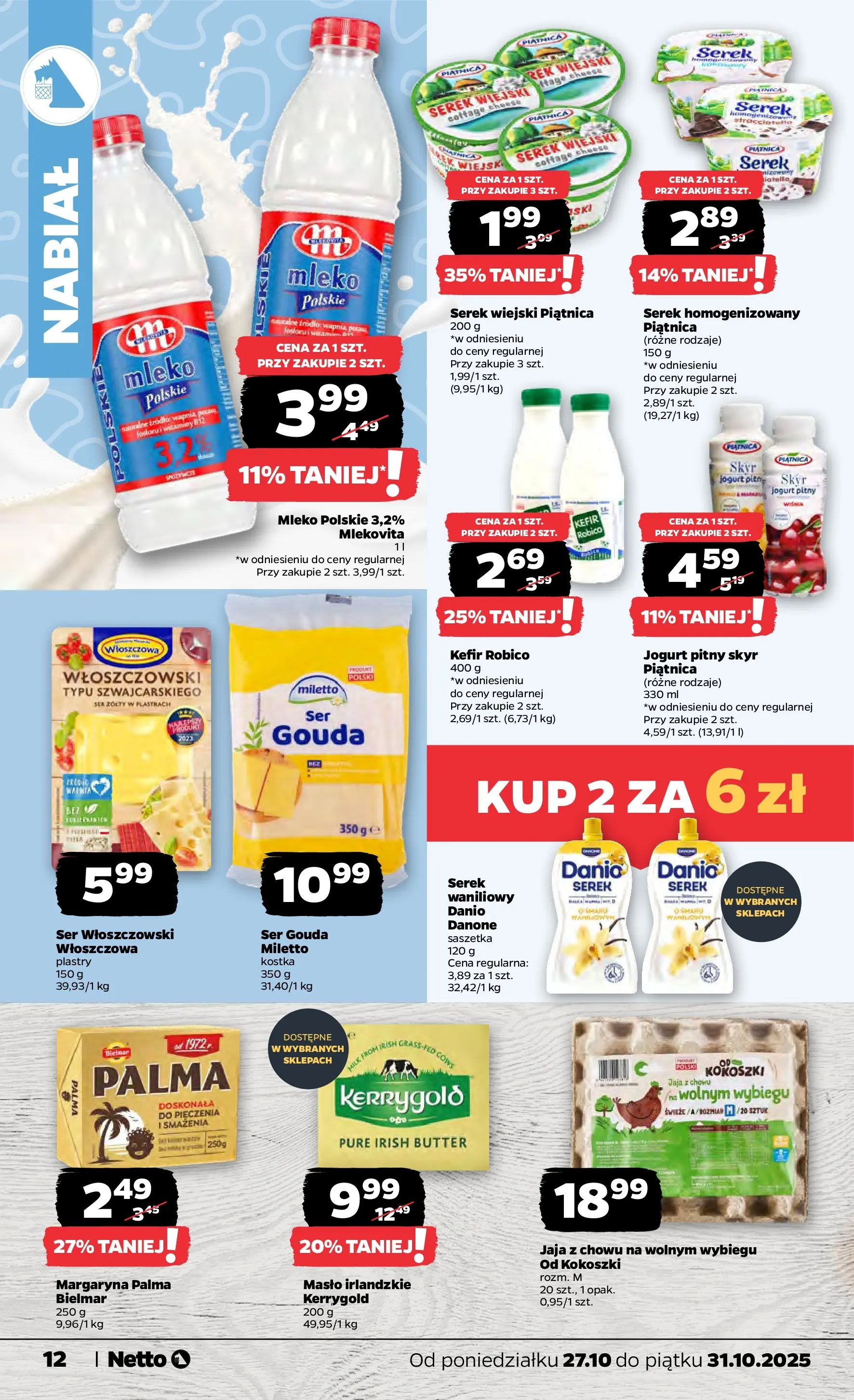 Netto - NETTO T44A ważne do 31.10 od 26.10.2025 - Aktualne promocje | Strona: 12 | Produkty: Kefir, Serek homogenizowany, Masło, Jogurt