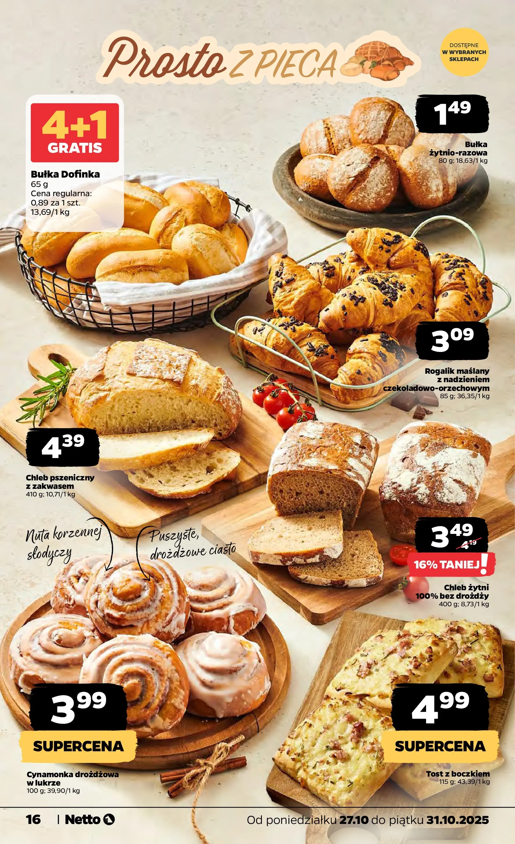 Netto - NETTO T44A ważne do 31.10 od 26.10.2025 - Aktualne promocje | Strona: 16 | Produkty: Ciasto, Chleb żytni, Bułka, Chleb