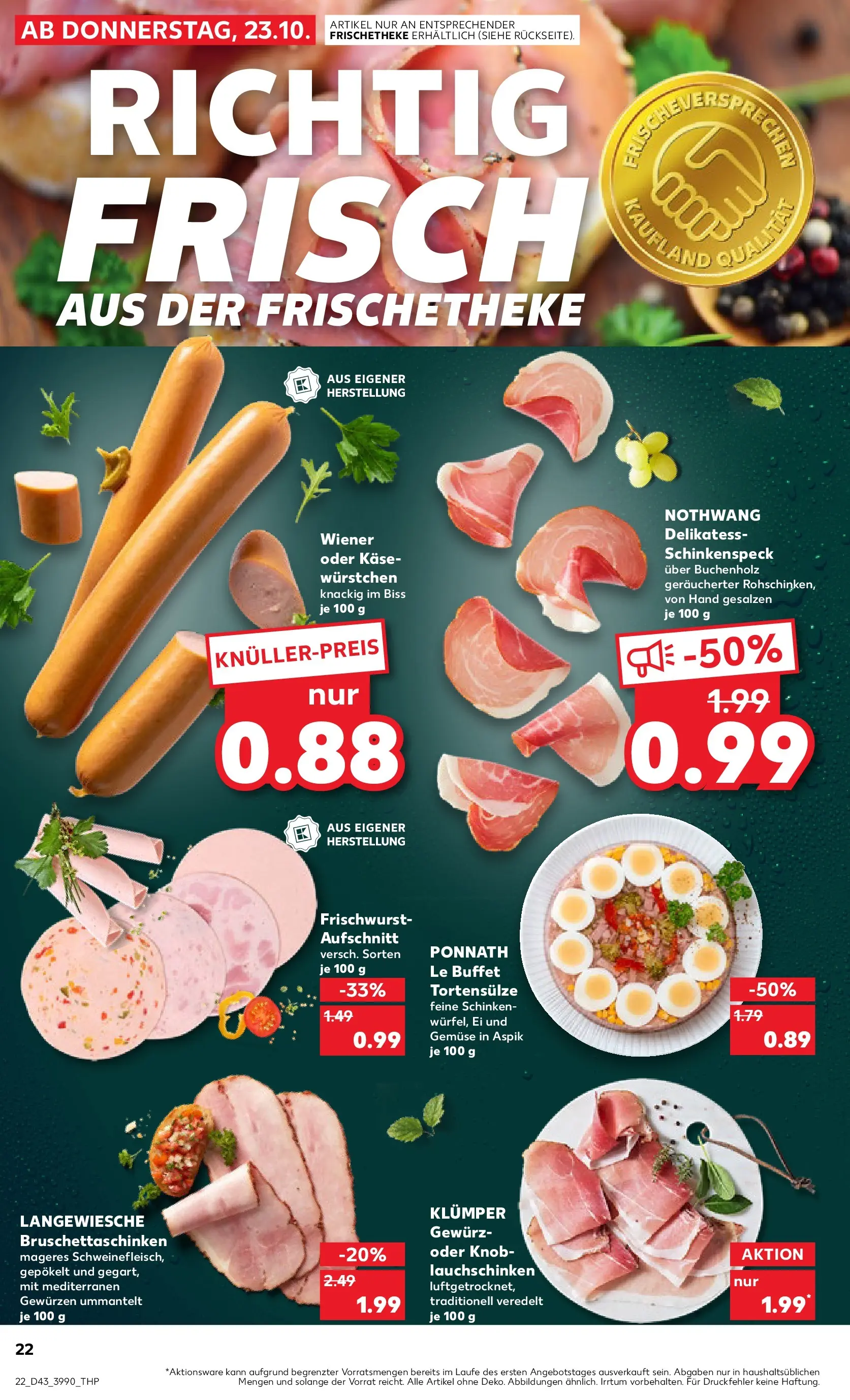 Prospekt Kaufland ab 27.10.2025 » Angebote Online zum Blättern | Seite: 22 | Produkte: Käse, Gemüse, Schinken