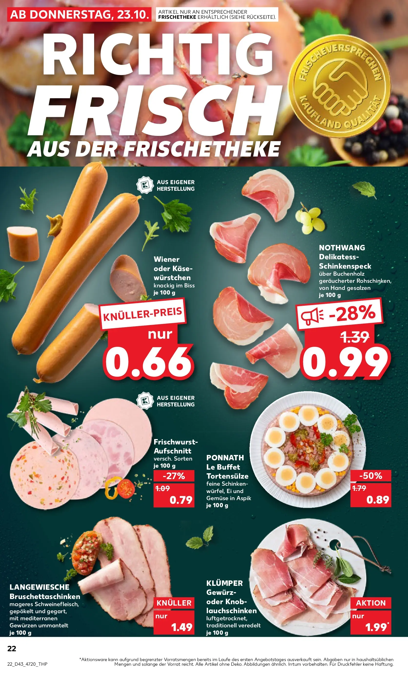 Prospekt Kaufland ab 27.10.2025 » Angebote Online zum Blättern | Seite: 22 | Produkte: Käse, Gemüse, Schinken