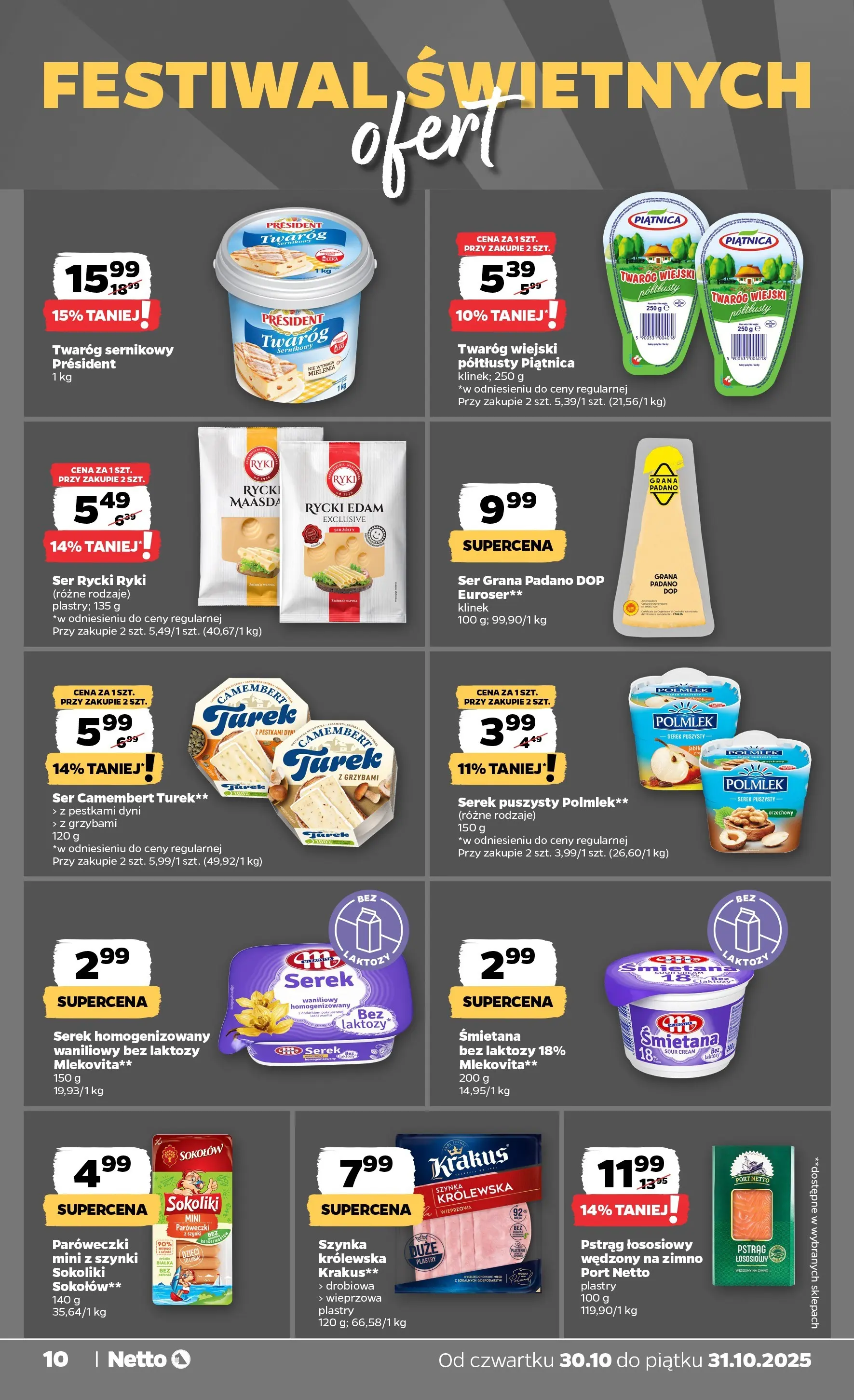 Netto gazetka - Spożywcza od 30.10.2025 - Aktualne promocje | Strona: 10 | Produkty: Bez laktozy, Serek homogenizowany, Serek, Szynka