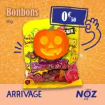 Noz ARRIVAGE Bonbons - au 31.10.2025