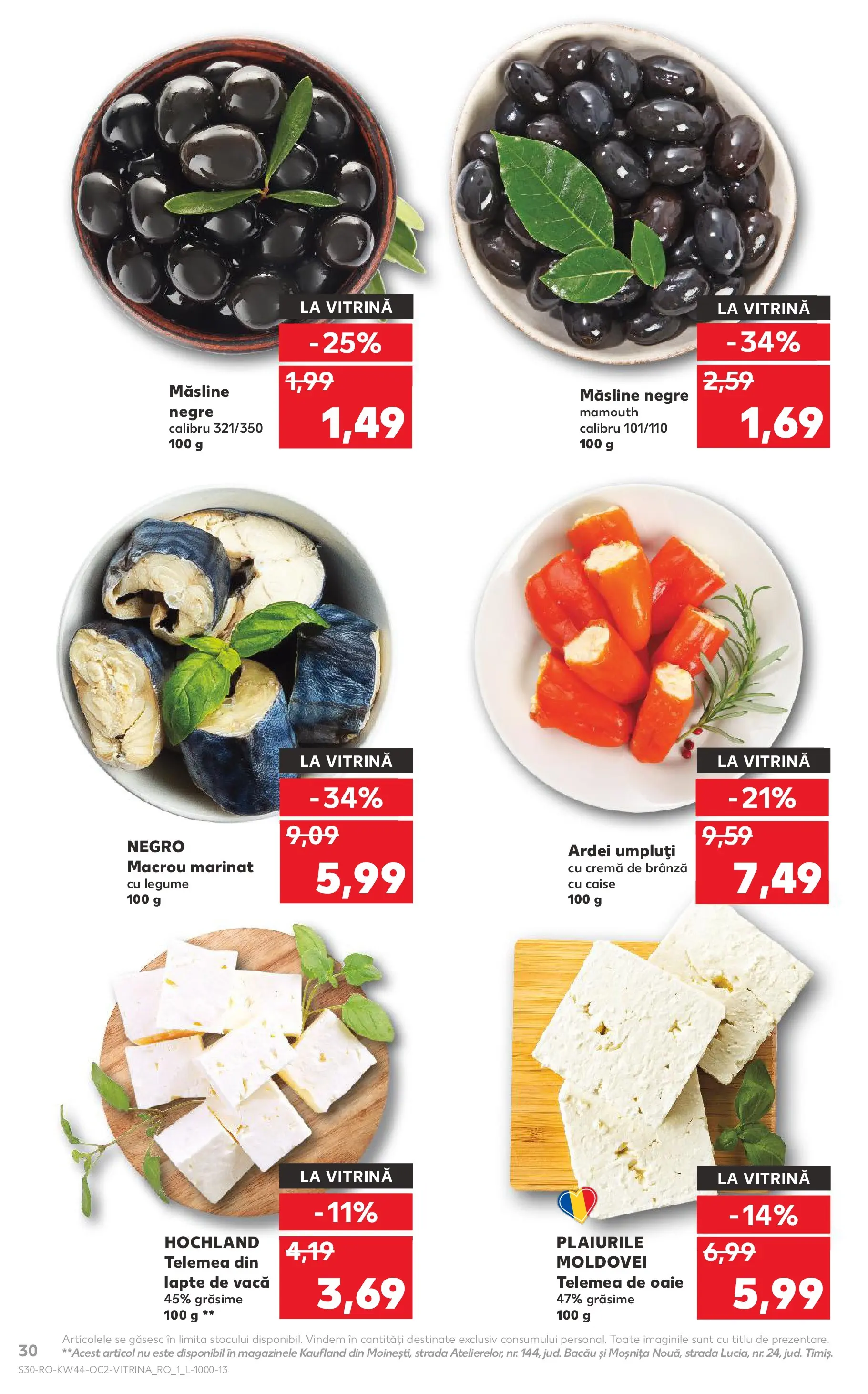 Catalog Kaufland - Târgu Mureș 28.10.2025 || Revista si Oferte | Pagină: 30 | Produse: Vitrină, Brânză, Cremă, Ahtapot Catalog Kaufland - Târgu Mureș 28.10.2025 - Revista si Oferta | Pagină: 30 | Produse: Vitrină, Brânză, Cremă, Ahtapot