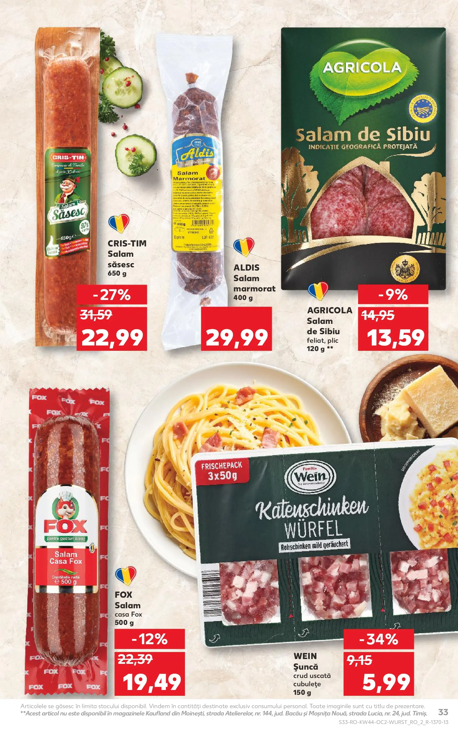 Catalog Kaufland - Comarnic 28.10.2025 || Revista si Oferte | Pagină: 33 | Produse: Salam, Șuncă Catalog Kaufland - Comarnic 28.10.2025 - Revista si Oferta | Pagină: 33 | Produse: Salam, Șuncă