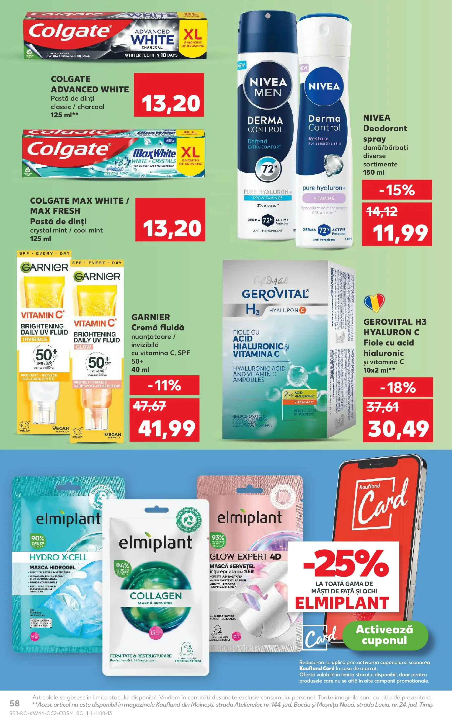 Catalog Kaufland - Ploiești 28.10.2025 || Revista si Oferte | Pagină: 58 | Produse: Cremă, Deodorant, Antiperspirant, Pastă de dinți Catalog Kaufland - Ploiești 28.10.2025 - Revista si Oferta | Pagină: 58 | Produse: Cremă, Deodorant, Antiperspirant, Pastă de dinți