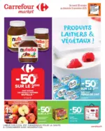 Carrefour PRODUITS LAITIERS & VÉGÉTAUX ! - au 09.11.2025