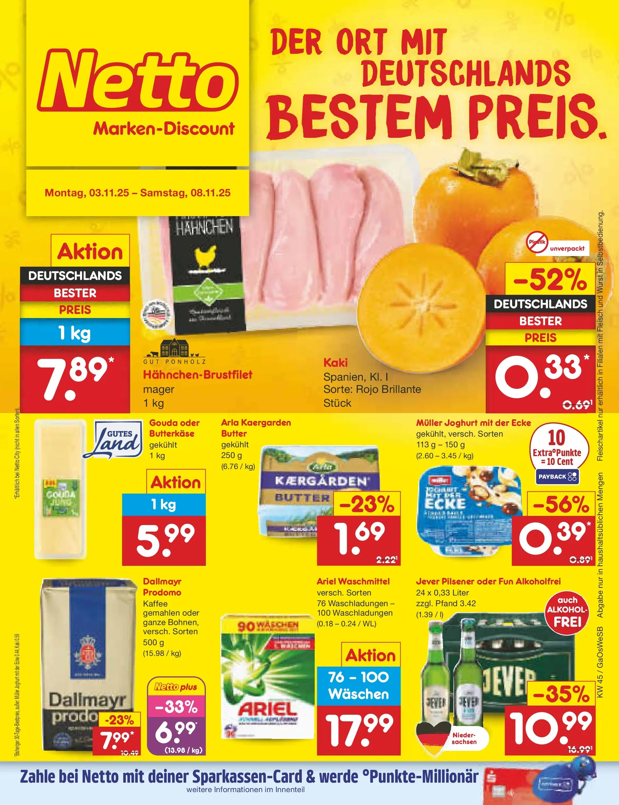 Netto Marken-Discount prospekt Moormerland (ab 03.11.2025) » Angebote | Seite: 1 | Produkte: Joghurt, Ariel, Kaffee, Gouda Netto Marken-Discount prospekt Moormerland (ab 03.11.2025) » Angebote | Seite: 1 | Produkte: Joghurt, Ariel, Kaffee, Gouda