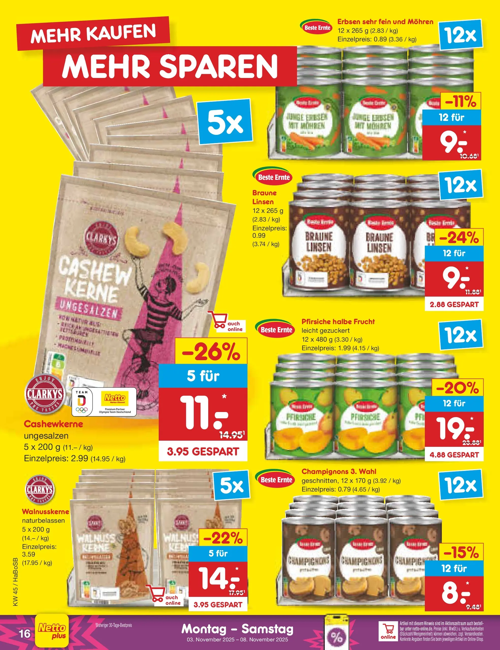Netto Marken-Discount prospekt Wuppertal	 (ab 03.11.2025) » Angebote | Seite: 16 | Produkte: Mohren, Champignons, Erbsen Netto Marken-Discount prospekt Wuppertal	 (ab 03.11.2025) » Angebote | Seite: 16 | Produkte: Mohren, Champignons, Erbsen
