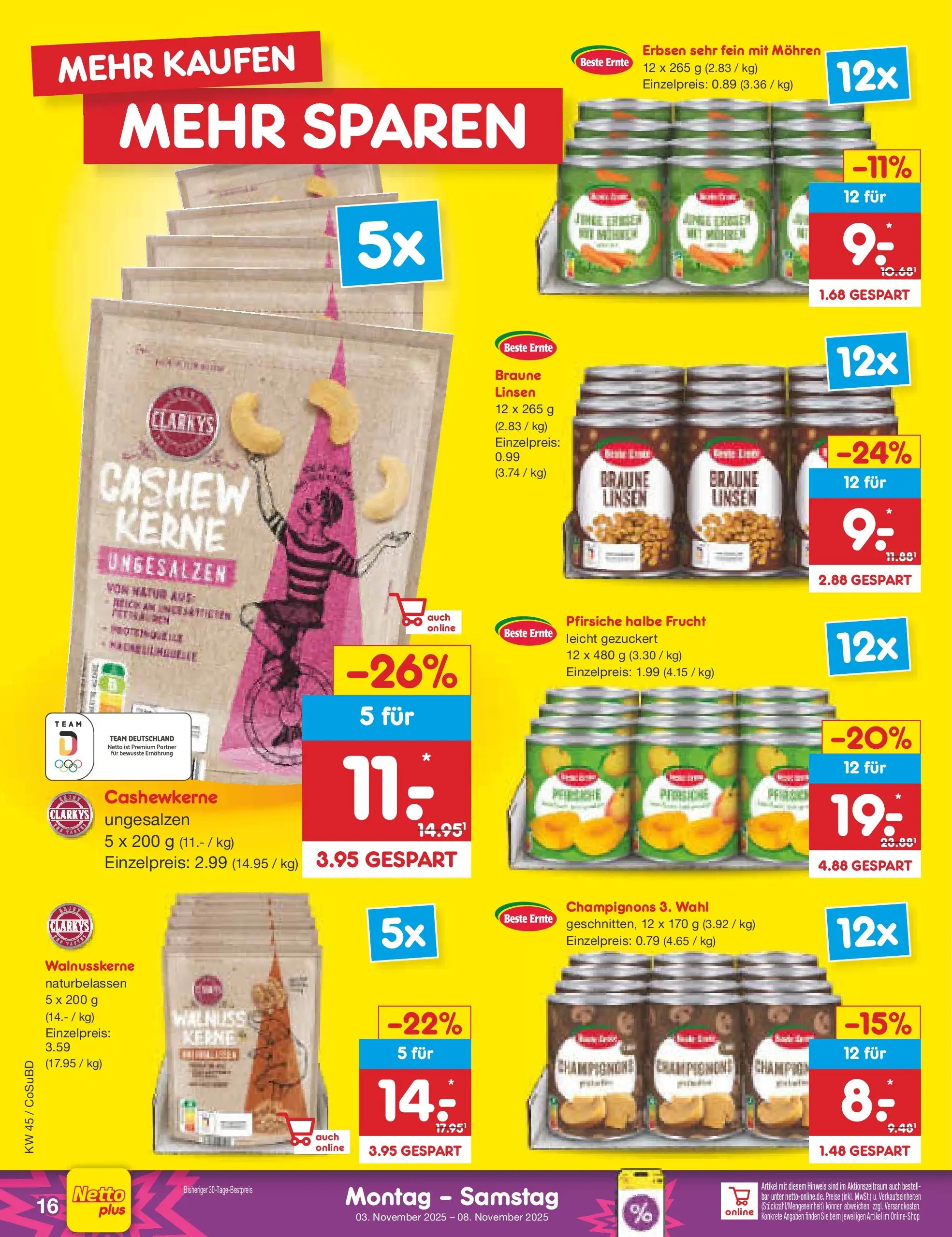 Netto Marken-Discount prospekt Delitzsch	 (ab 03.11.2025) » Angebote | Seite: 16 | Produkte: Mohren, Champignons, Erbsen