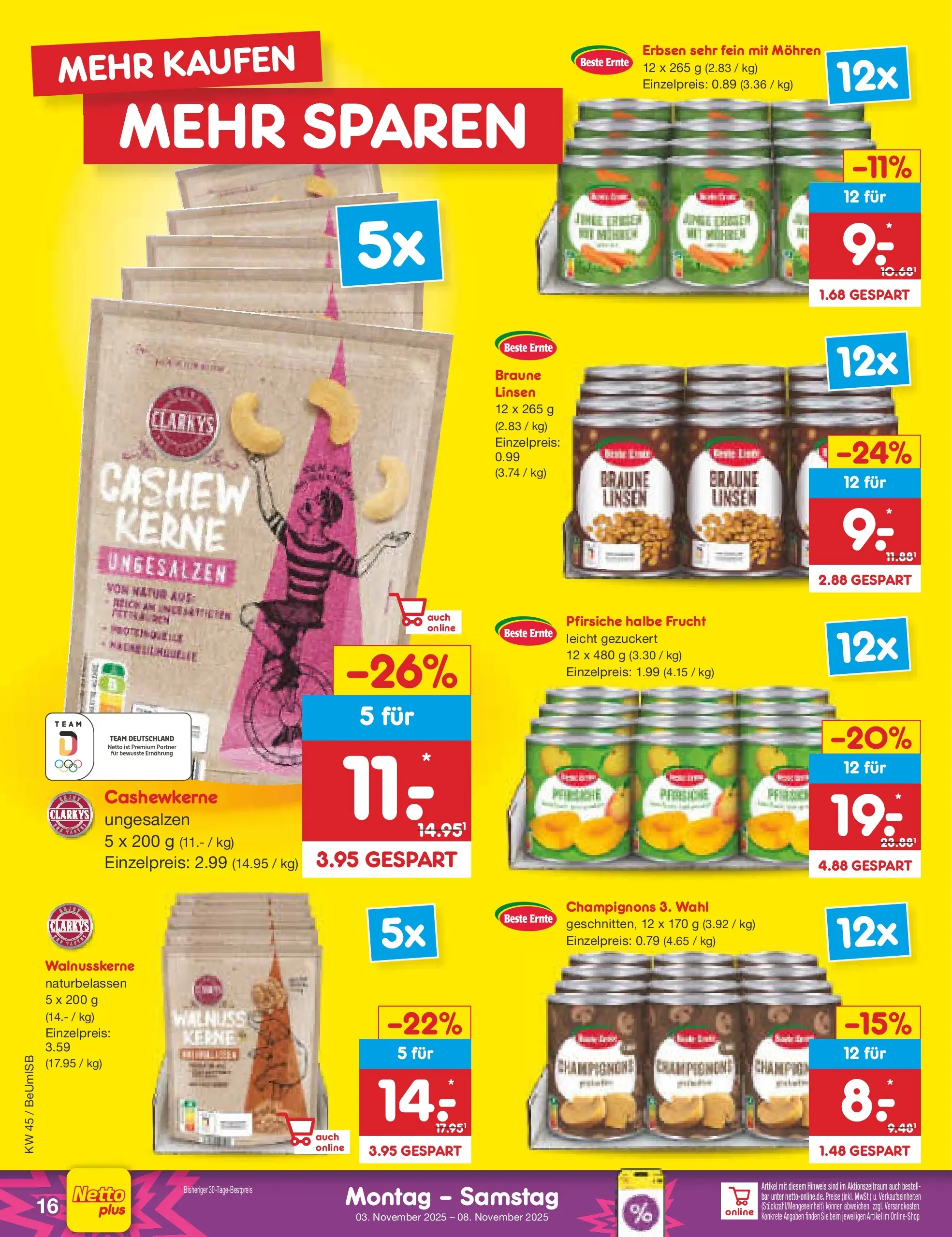 Netto Marken-Discount prospekt Kremmen	 (ab 03.11.2025) » Angebote | Seite: 16 | Produkte: Mohren, Champignons, Erbsen
