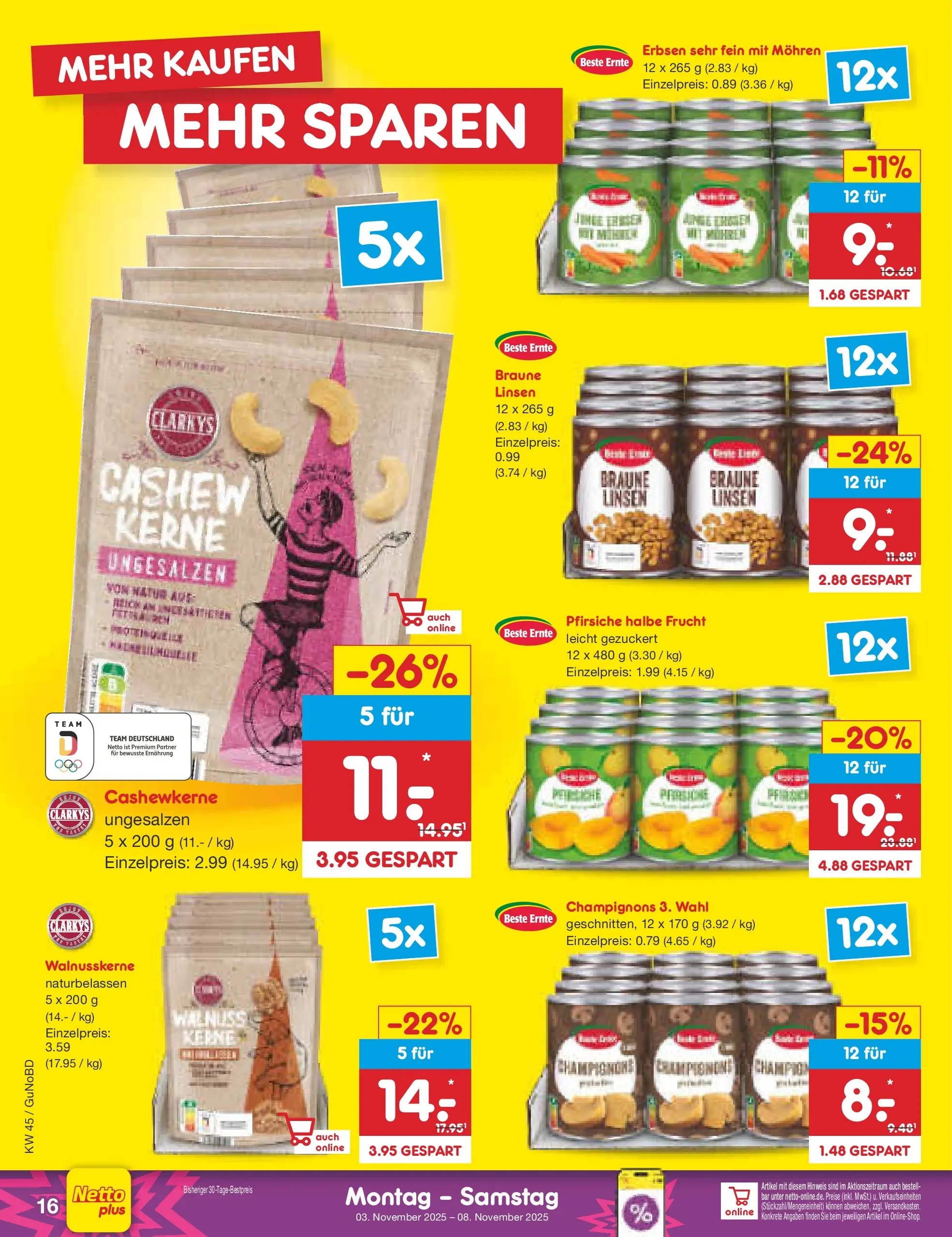 Netto Marken-Discount prospekt Augustusburg	 (ab 03.11.2025) » Angebote | Seite: 16 | Produkte: Mohren, Champignons, Erbsen