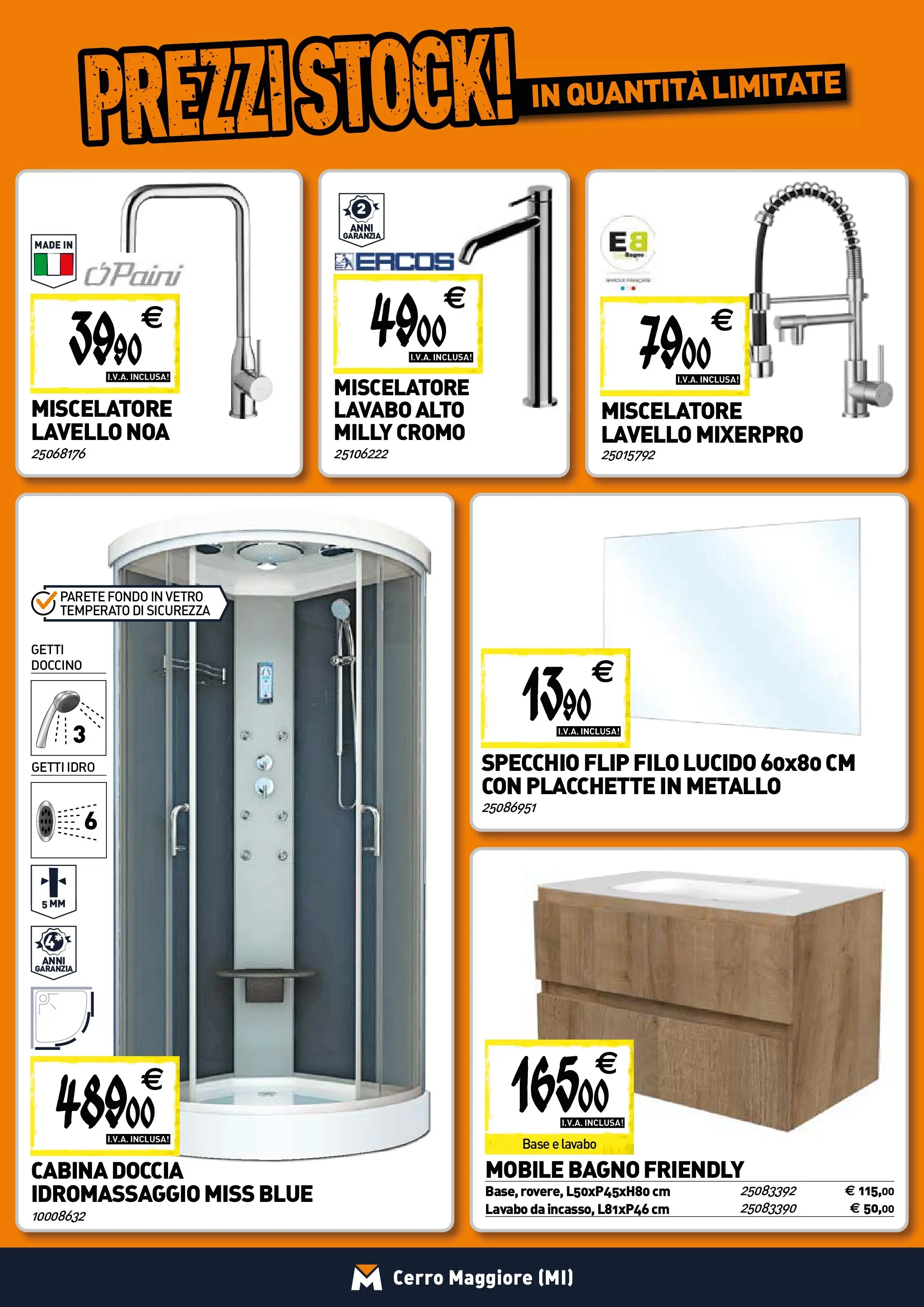 Nuovo TECNOMAT - Straordinari prezzi stock! dal 29/10/2025 > offerte anteprima 🛍️ | Pagina: 4 | Prodotti: Mobile, Miscelatore, Bagno, Specchio