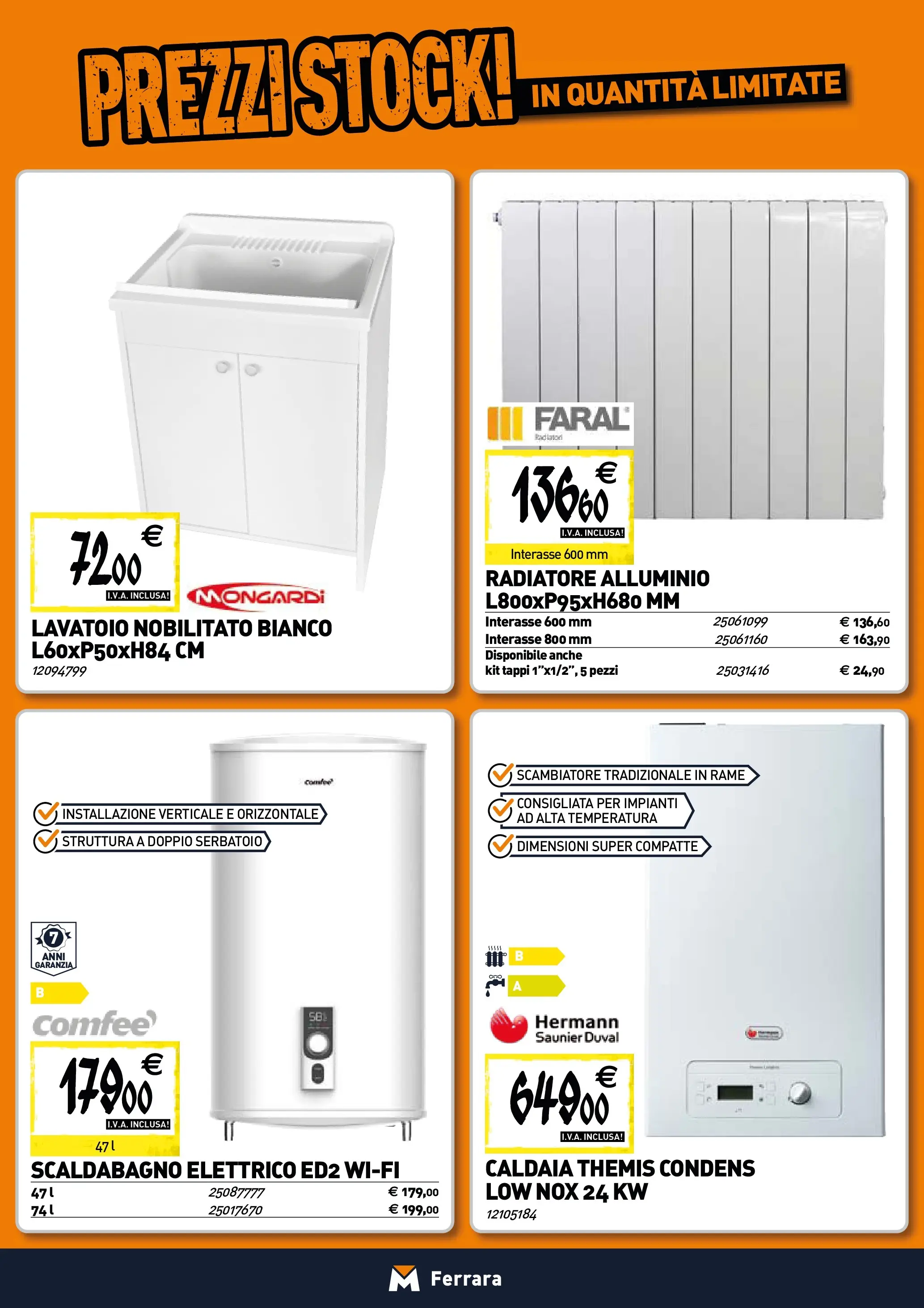 Nuovo TECNOMAT - Straordinari prezzi stock! dal 30/10/2025 > offerte anteprima 🛍️ | Pagina: 6 | Prodotti: Scaldabagno, Caldaia, Alluminio