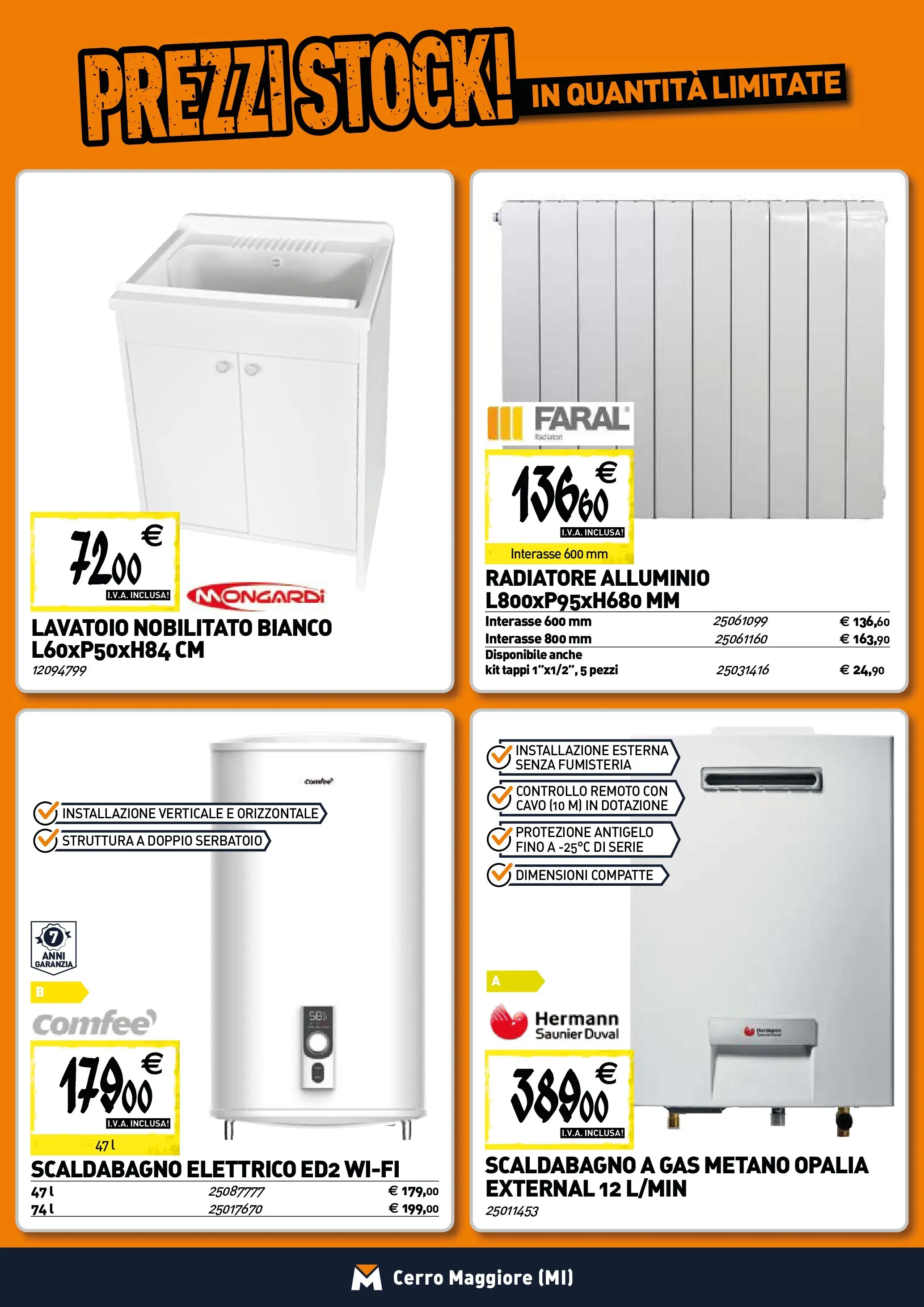 Nuovo TECNOMAT - Straordinari prezzi stock! dal 29/10/2025 > offerte anteprima 🛍️ | Pagina: 6 | Prodotti: Scaldabagno, Cavo, Alluminio