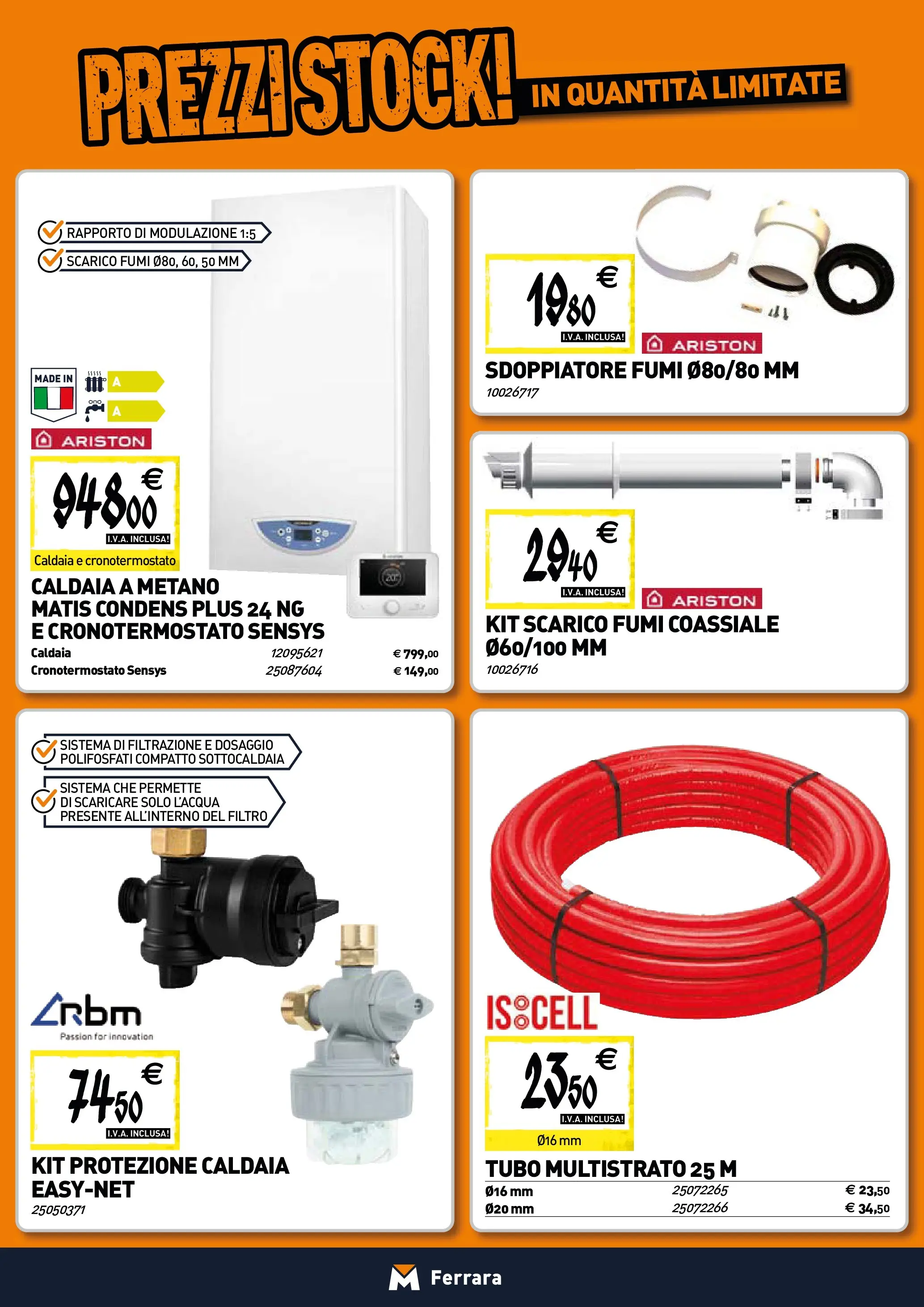 Nuovo TECNOMAT - Straordinari prezzi stock! dal 30/10/2025 > offerte anteprima 🛍️ | Pagina: 7 | Prodotti: Caldaia, Tubo