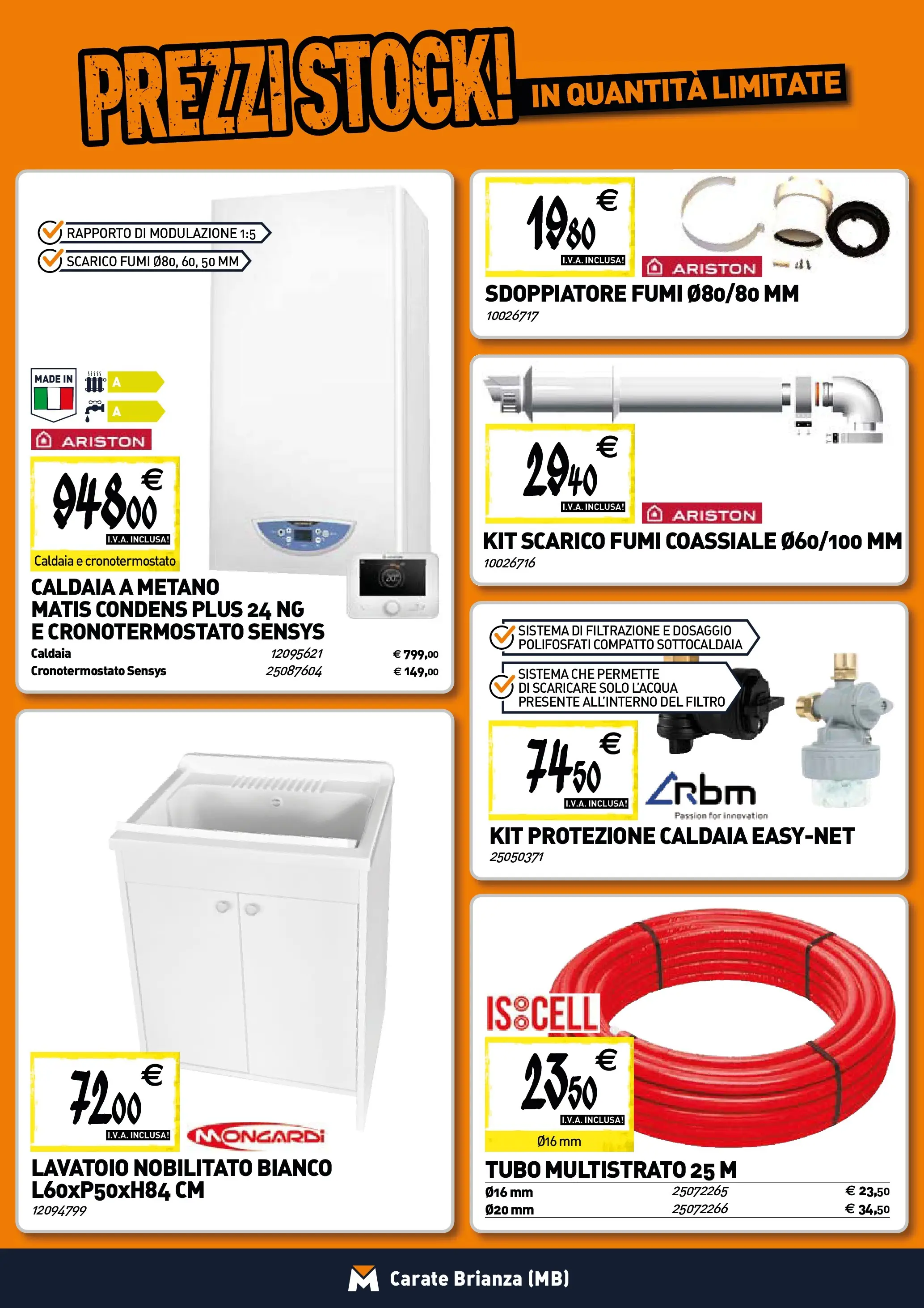 Nuovo TECNOMAT - Straordinari prezzi stock! dal 30/10/2025 > offerte anteprima 🛍️ | Pagina: 7 | Prodotti: Caldaia, Tubo