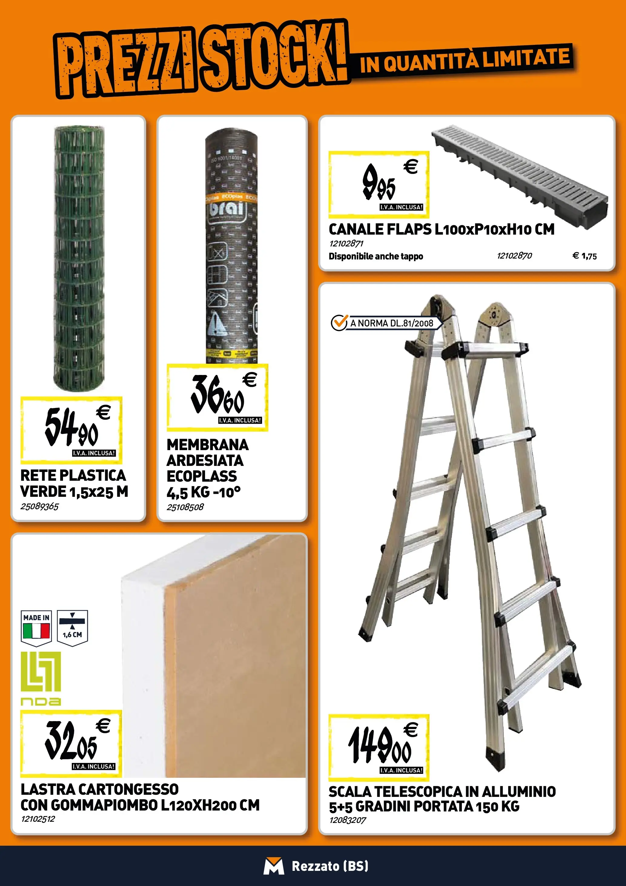 Nuovo TECNOMAT - Straordinari prezzi stock! dal 30/10/2025 > offerte anteprima 🛍️ | Pagina: 19 | Prodotti: Scala, Alluminio