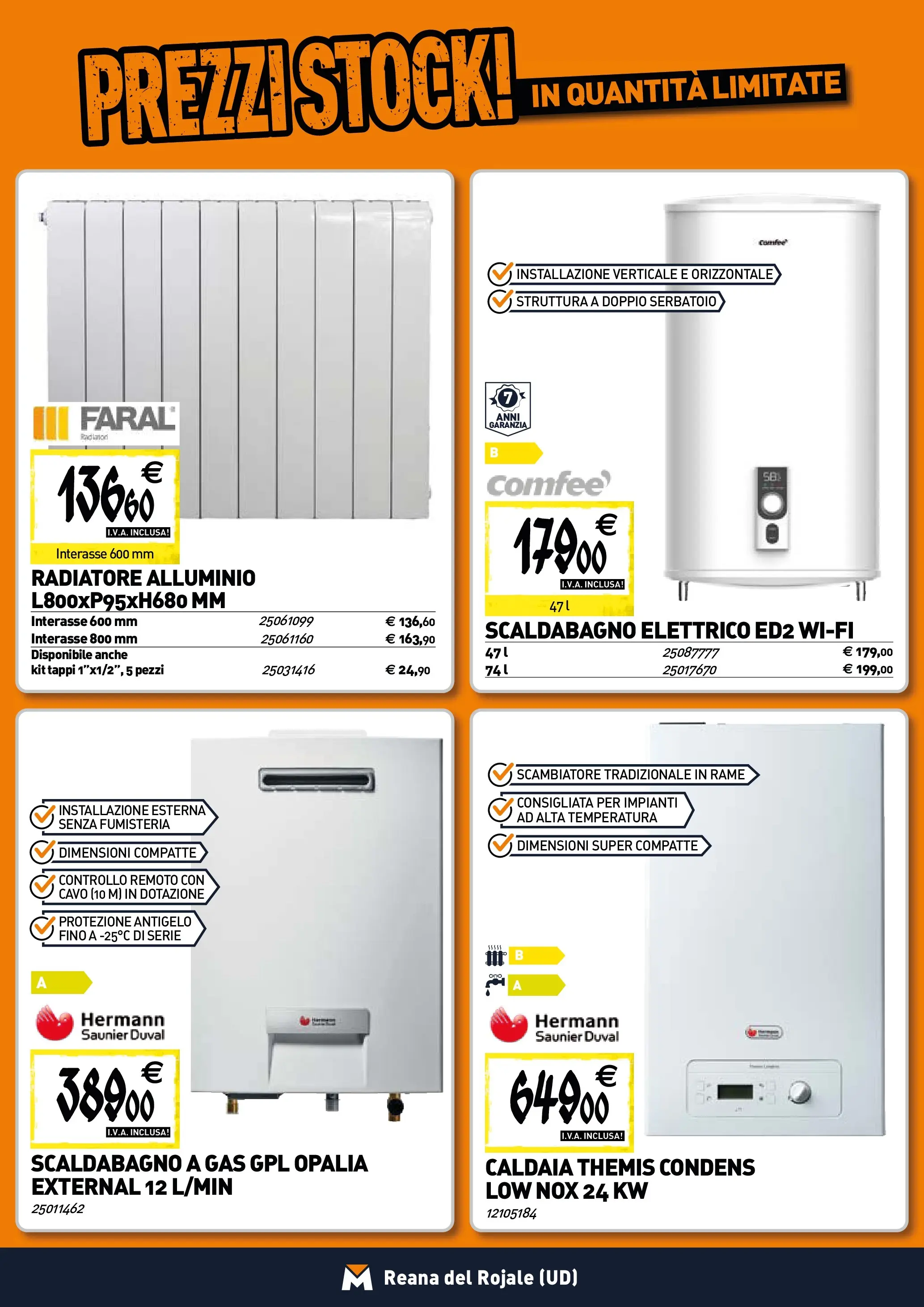 Nuovo TECNOMAT - Straordinari prezzi stock! dal 30/10/2025 > offerte anteprima 🛍️ | Pagina: 6 | Prodotti: Scaldabagno, Caldaia, Cavo, Alluminio