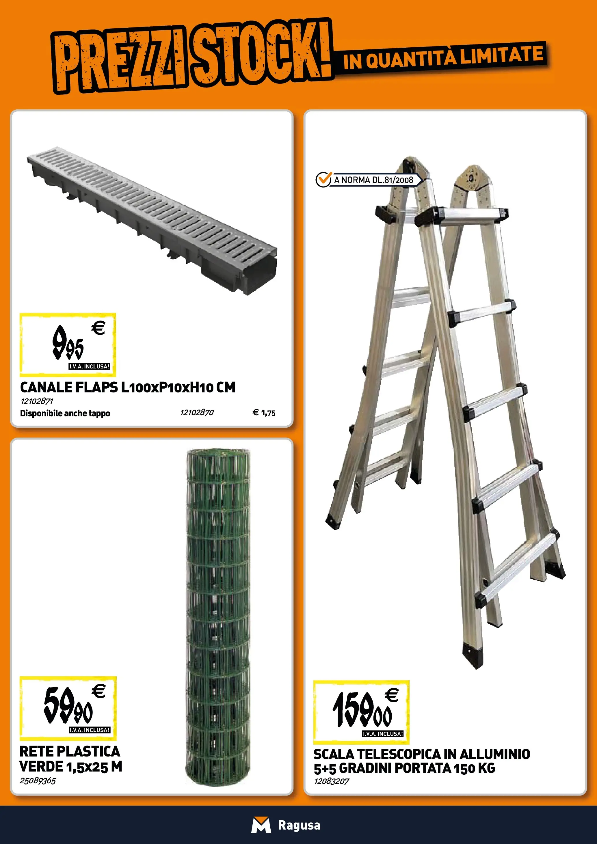 Nuovo TECNOMAT - Straordinari prezzi stock! dal 30/10/2025 > offerte anteprima 🛍️ | Pagina: 19 | Prodotti: Scala, Alluminio