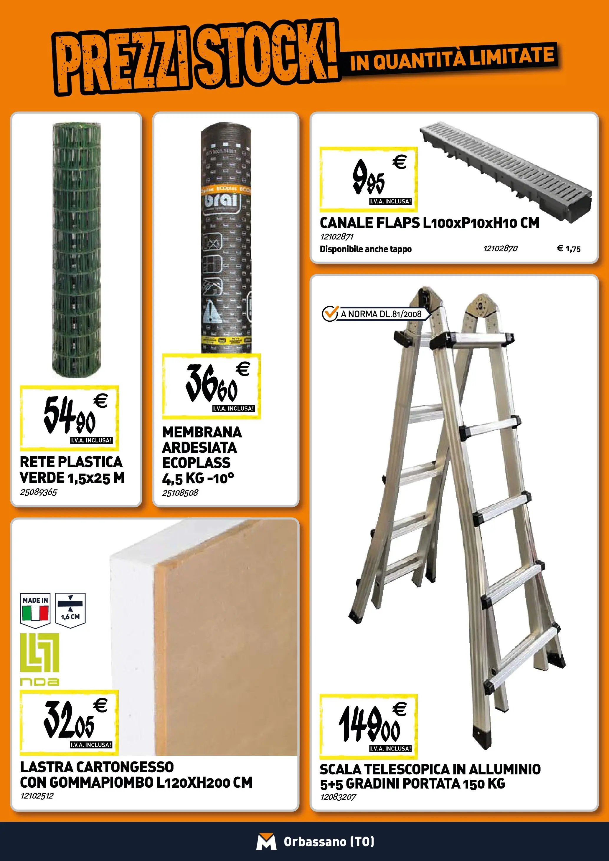 Nuovo TECNOMAT - Straordinari prezzi stock! dal 30/10/2025 > offerte anteprima 🛍️ | Pagina: 19 | Prodotti: Scala, Alluminio