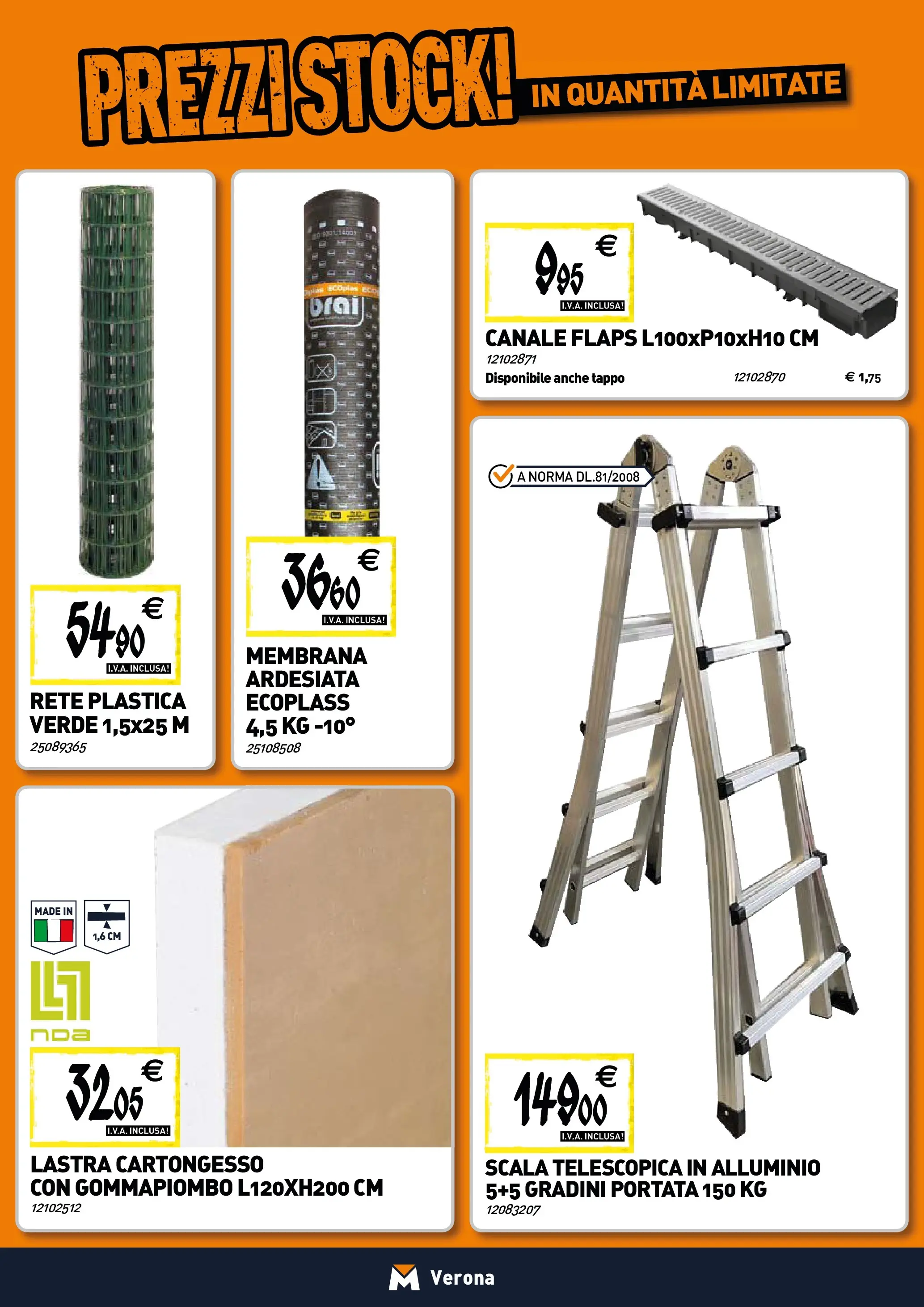 Nuovo TECNOMAT - Straordinari prezzi stock! dal 30/10/2025 > offerte anteprima 🛍️ | Pagina: 19 | Prodotti: Scala, Alluminio