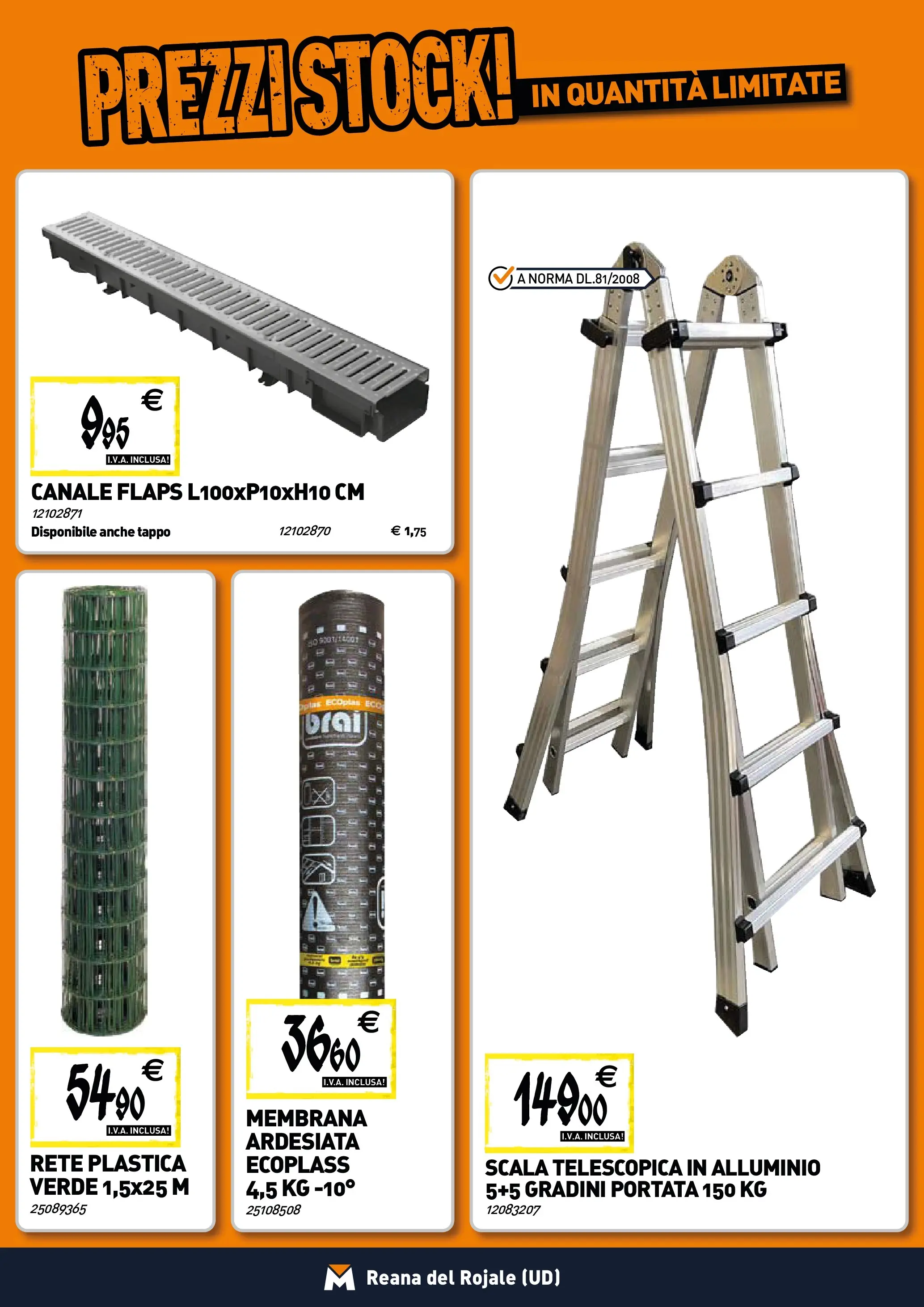 Nuovo TECNOMAT - Straordinari prezzi stock! dal 30/10/2025 > offerte anteprima 🛍️ | Pagina: 19 | Prodotti: Scala, Alluminio