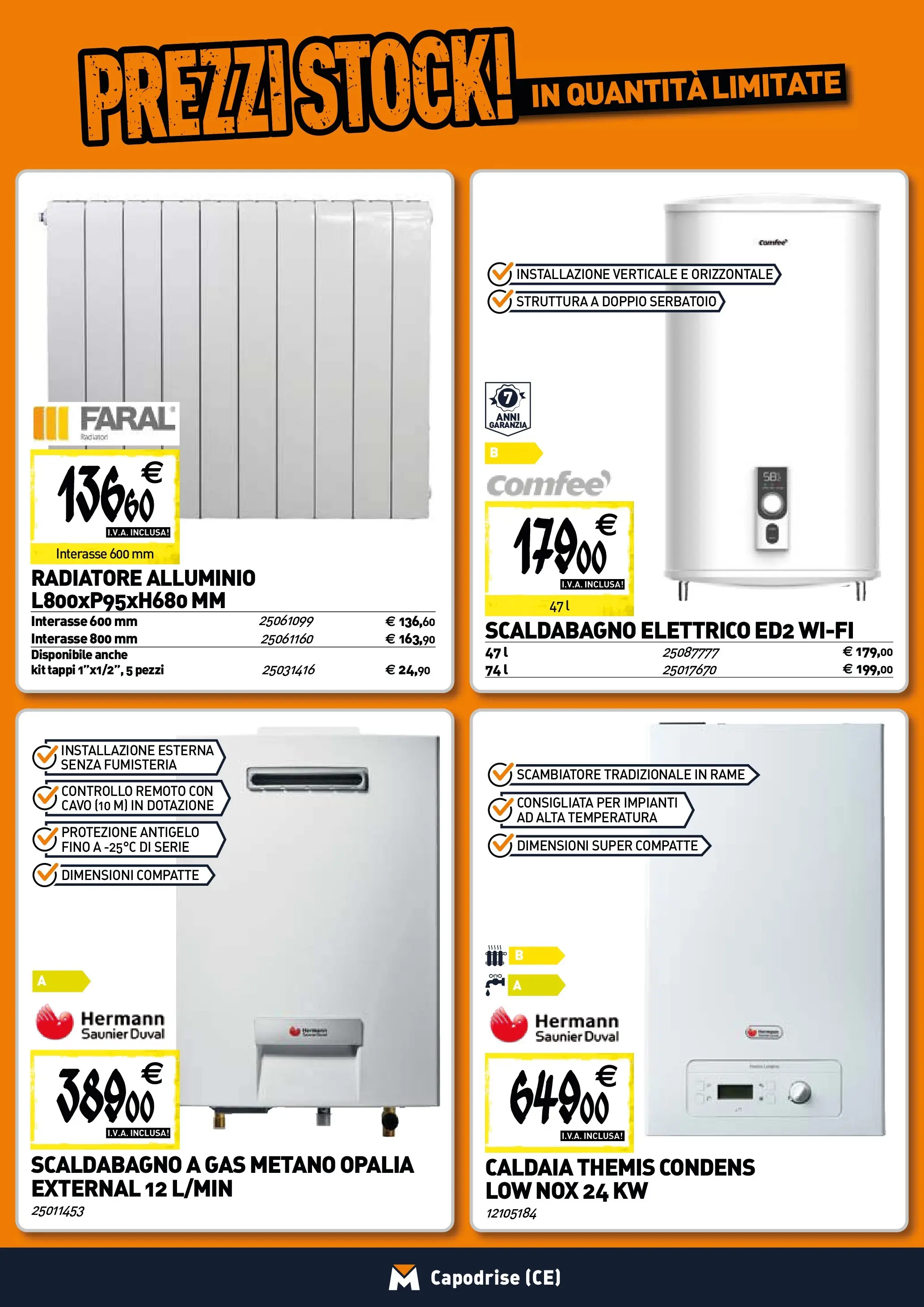 Nuovo TECNOMAT - Straordinari prezzi stock! dal 30/10/2025 > offerte anteprima 🛍️ | Pagina: 6 | Prodotti: Scaldabagno, Caldaia, Cavo, Alluminio