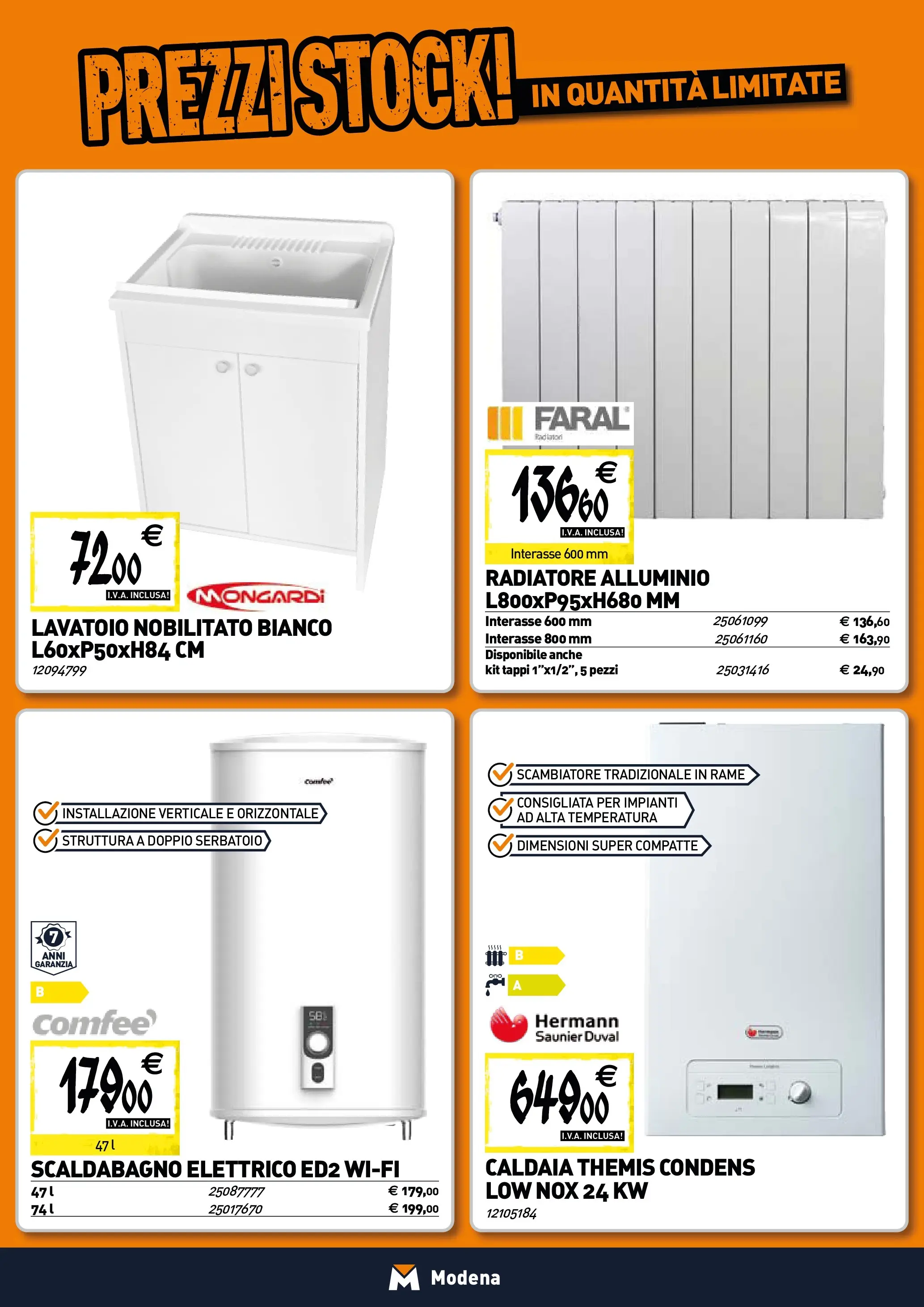 Nuovo TECNOMAT - Straordinari prezzi stock! dal 30/10/2025 > offerte anteprima 🛍️ | Pagina: 6 | Prodotti: Scaldabagno, Caldaia, Alluminio