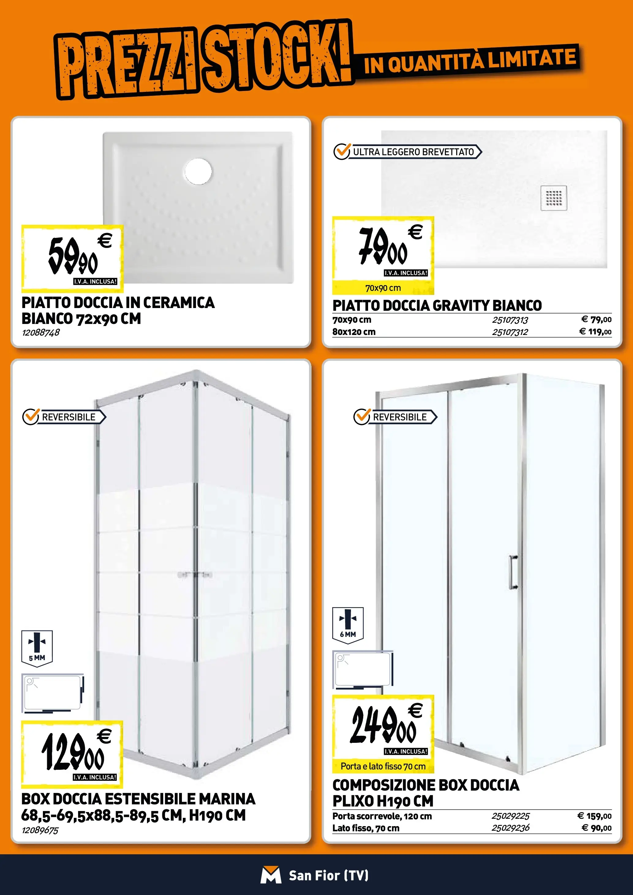 Nuovo TECNOMAT - Straordinari prezzi stock! dal 29/10/2025 > offerte anteprima 🛍️ | Pagina: 2 | Prodotti: Box doccia, TV, Piatto, Doccia