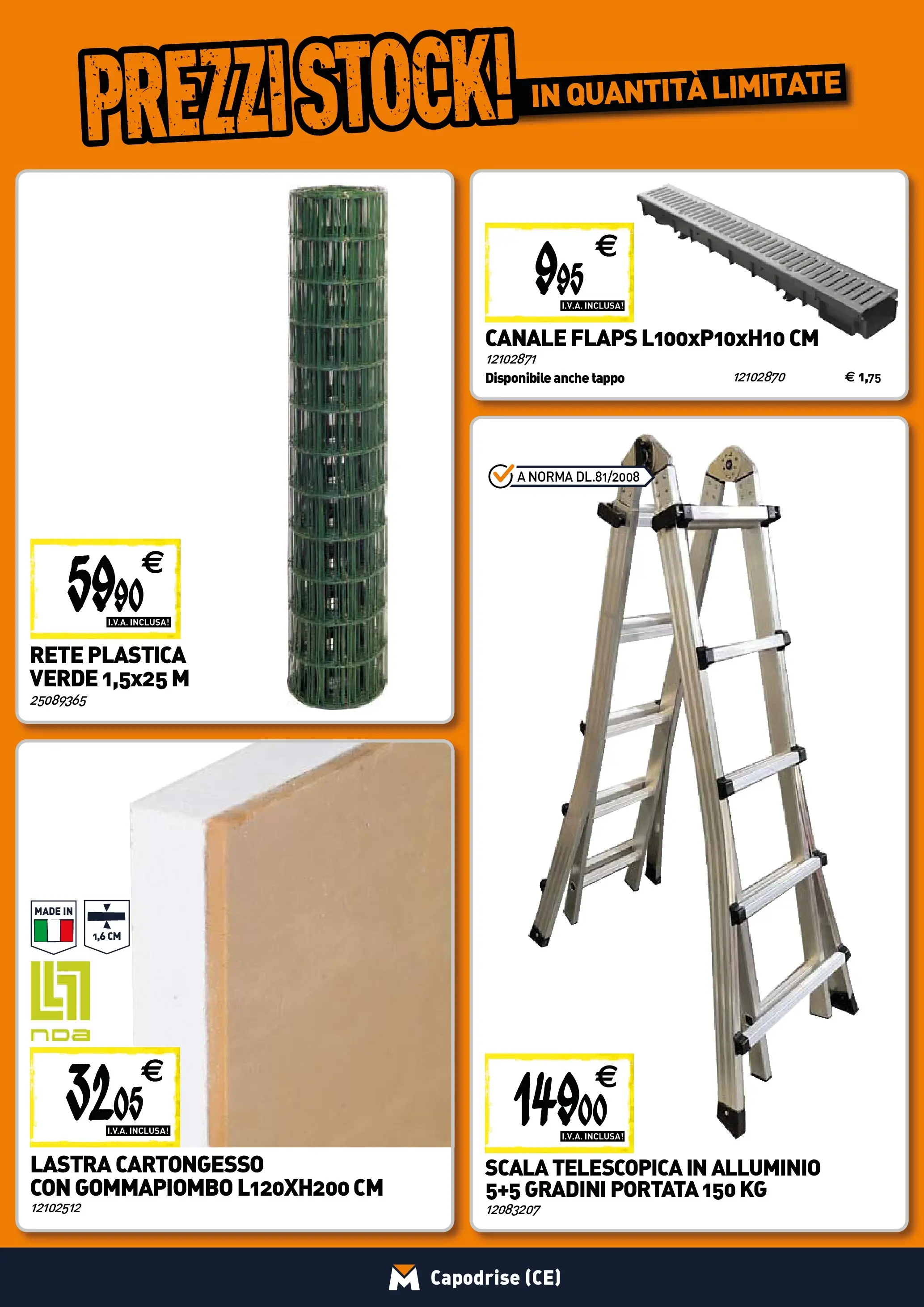 Nuovo TECNOMAT - Straordinari prezzi stock! dal 30/10/2025 > offerte anteprima 🛍️ | Pagina: 19 | Prodotti: Scala, Alluminio